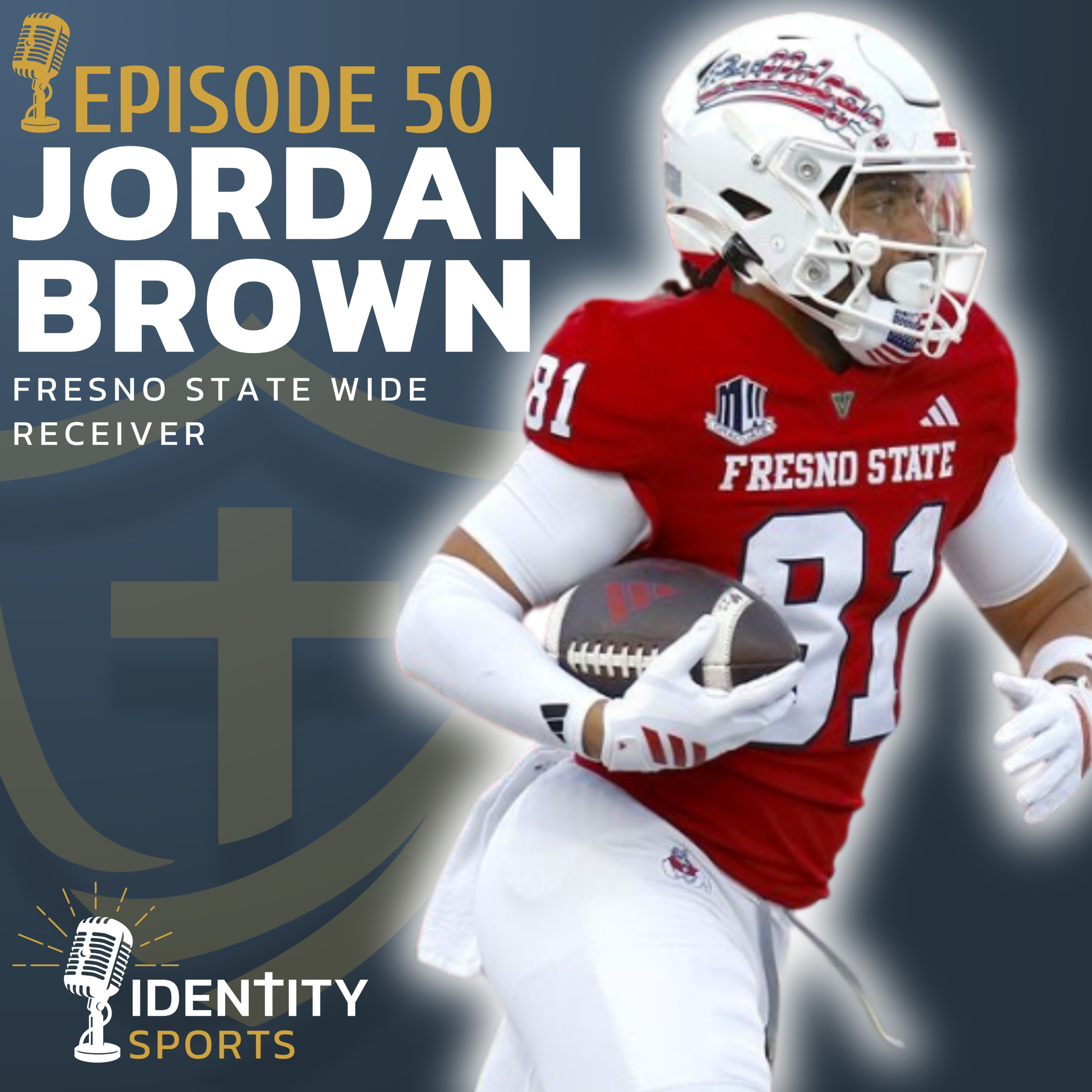 Disciple of Jesus Disguised as a Football Player | Jordan Brown’s Story of a New Identity episode artwork