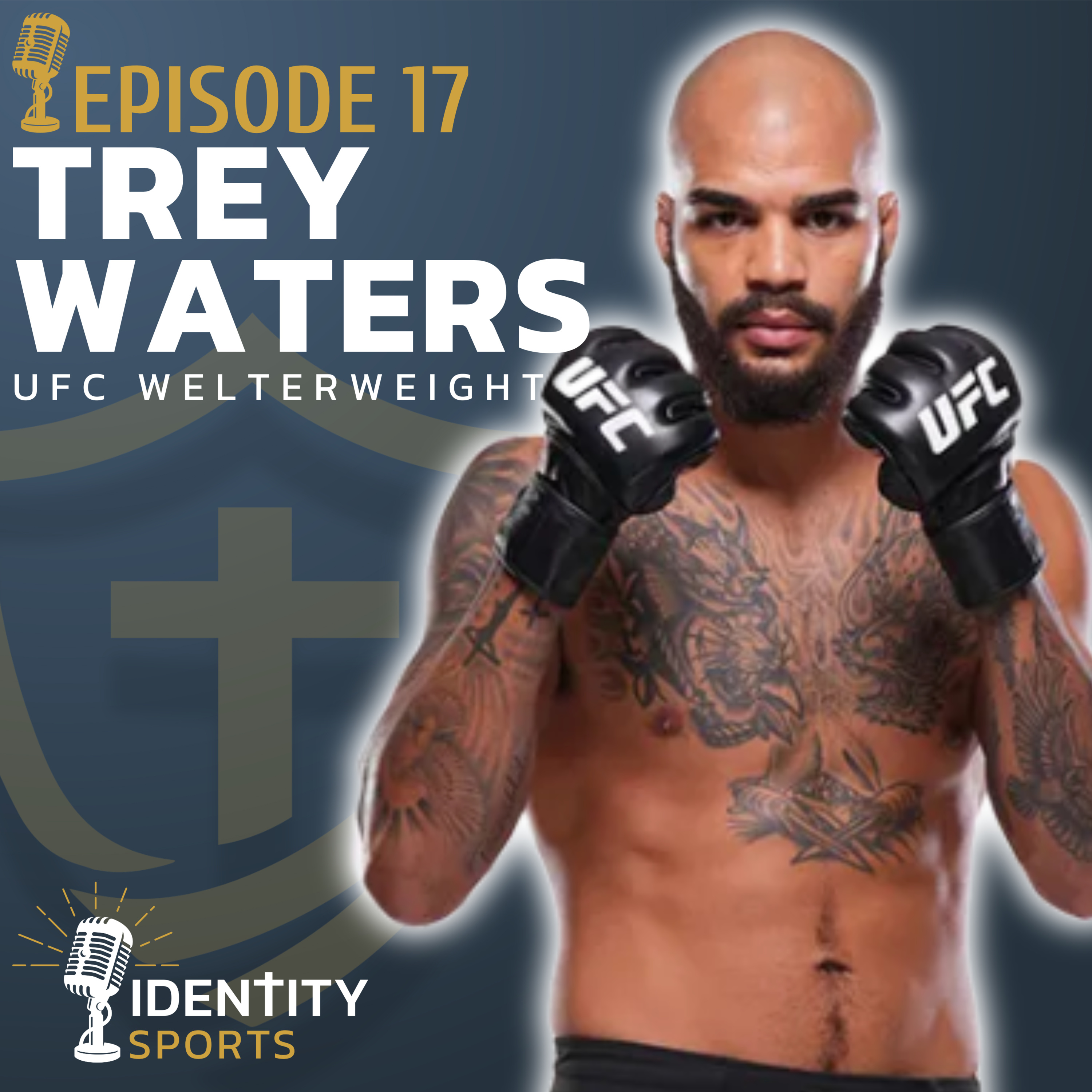 Breaking The Chains | Trey "The Truth" Waters | UFC Welterweight episode artwork