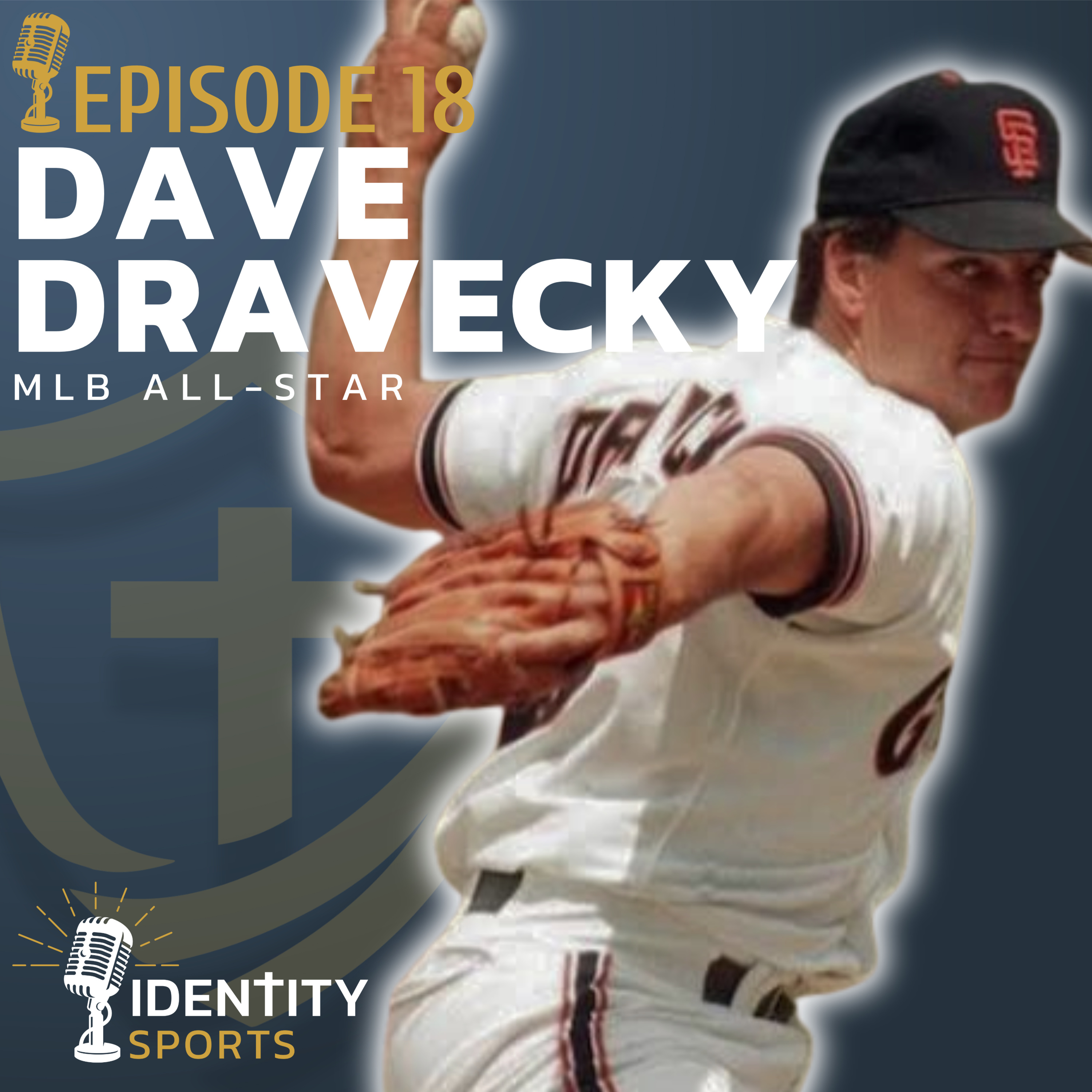 Dave Dravecky | Becoming God's Masterpiece Through The Suffering | Former MLB All-Star episode artwork