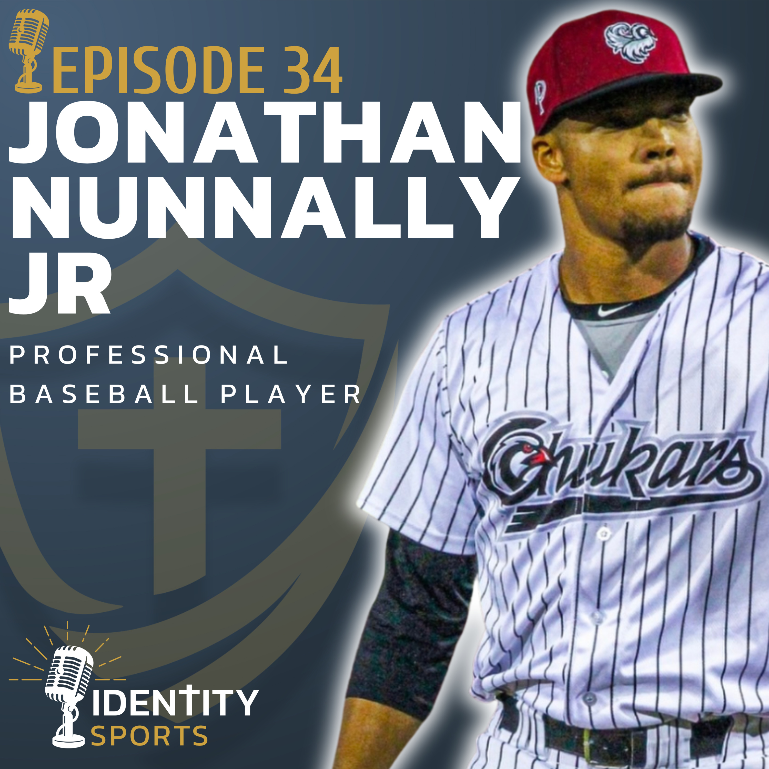 Finding Purpose In Your Journey | MLB Draft Pick and Baseball Chaplain Jonathan Nunnally Jr episode artwork