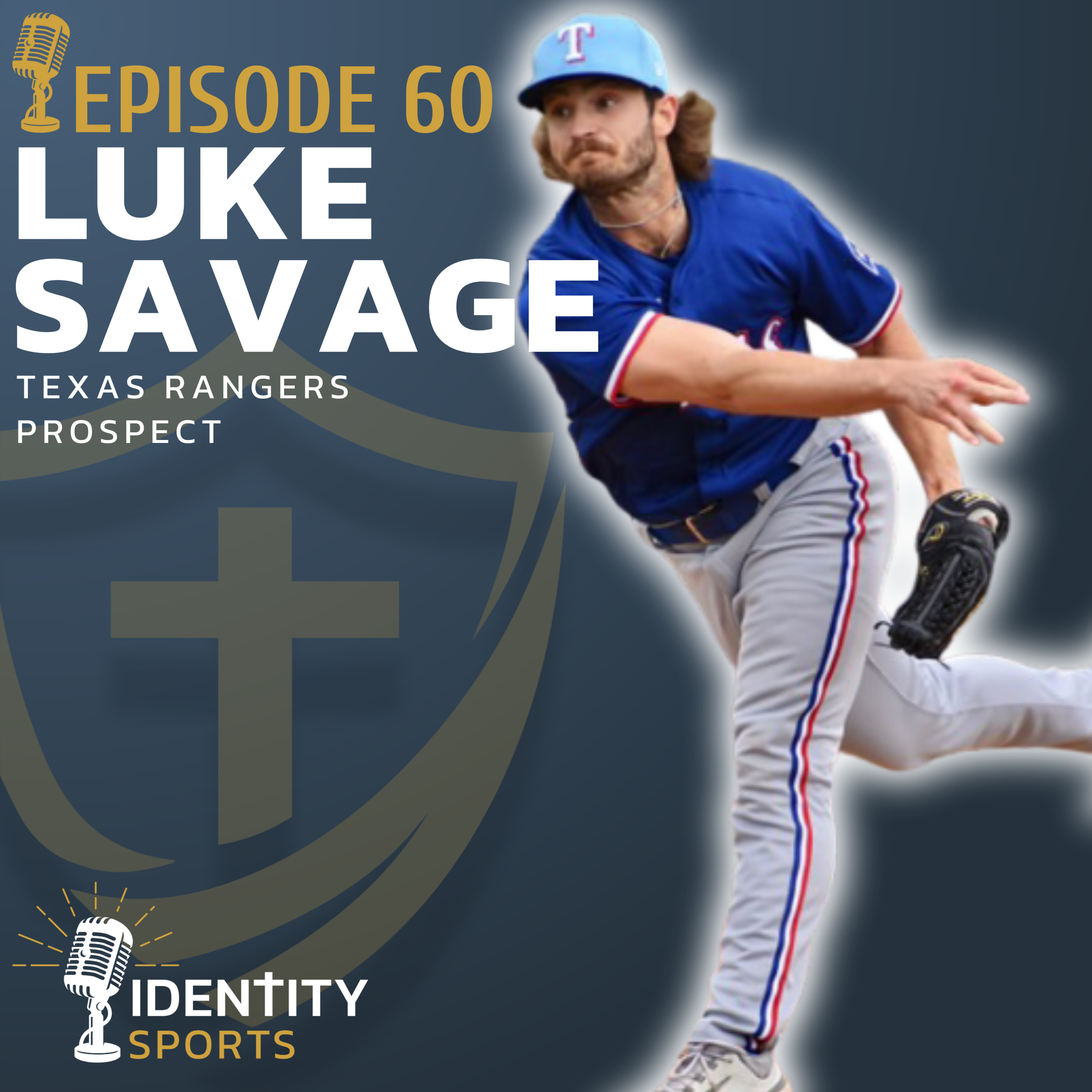 Texas Rangers Prospect Luke Savage: Reflecting God’s Love episode artwork