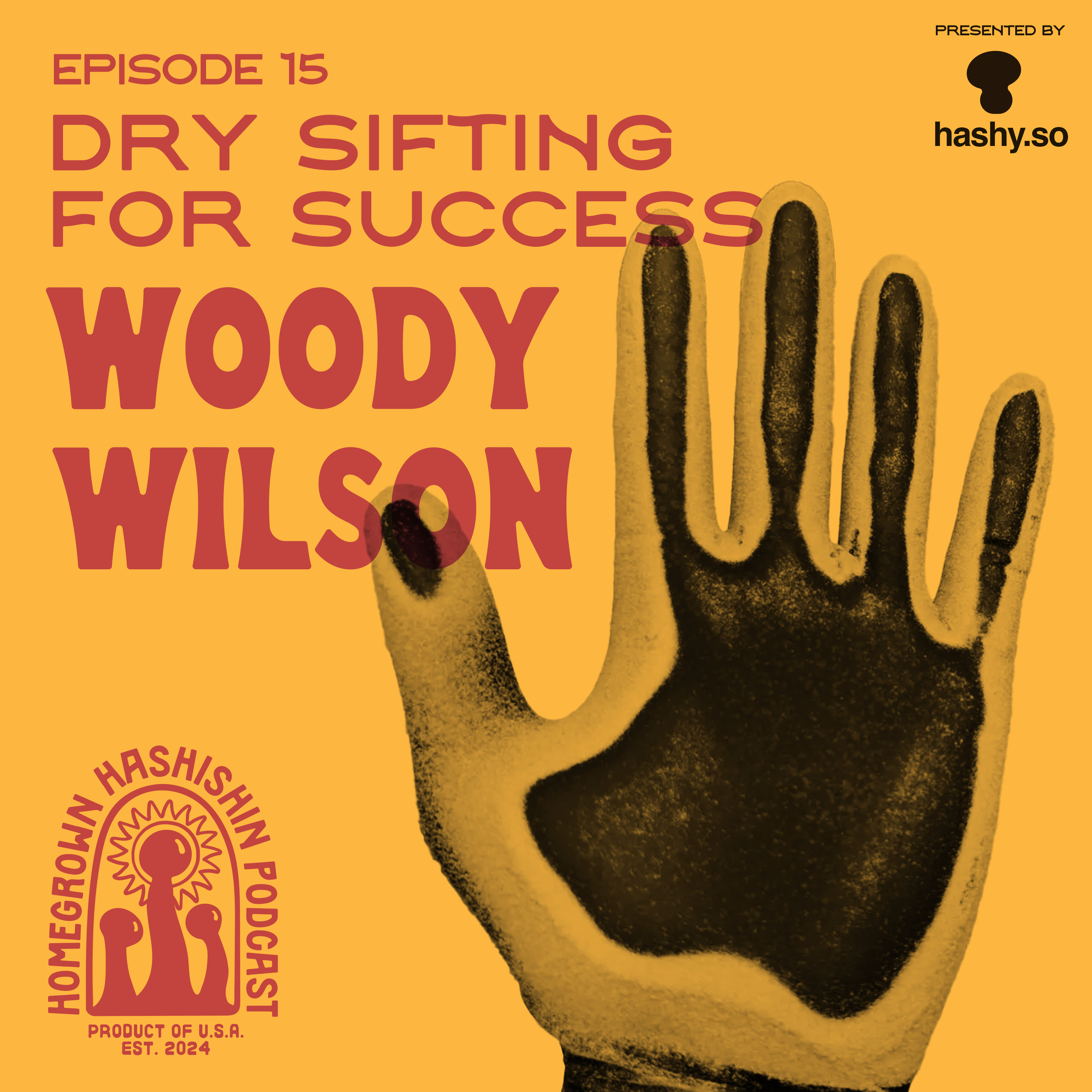 Dry Sifting for Success with Woody Wilson