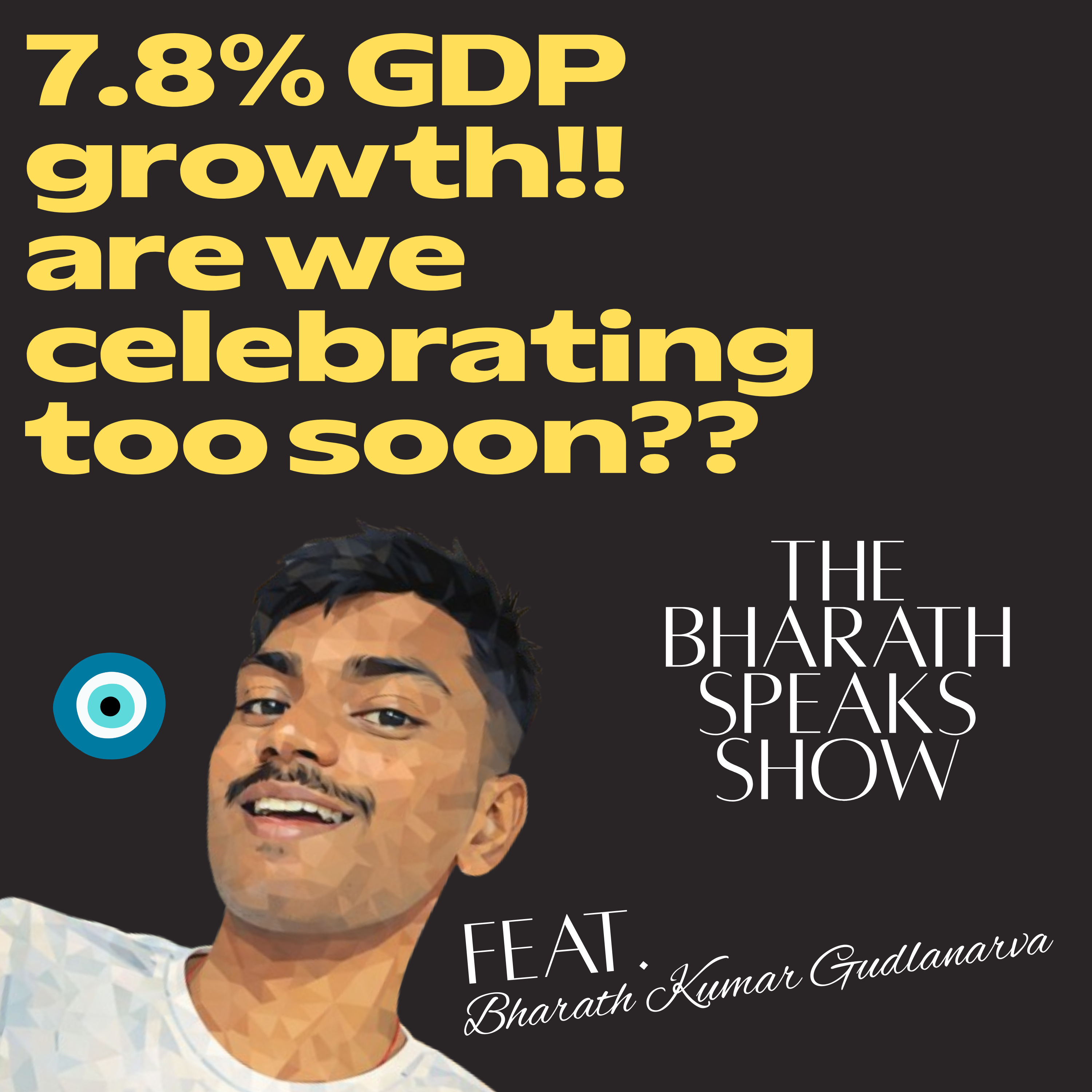 7.8% GDP Growth!! Are We Celebrating Too Soon? episode artwork