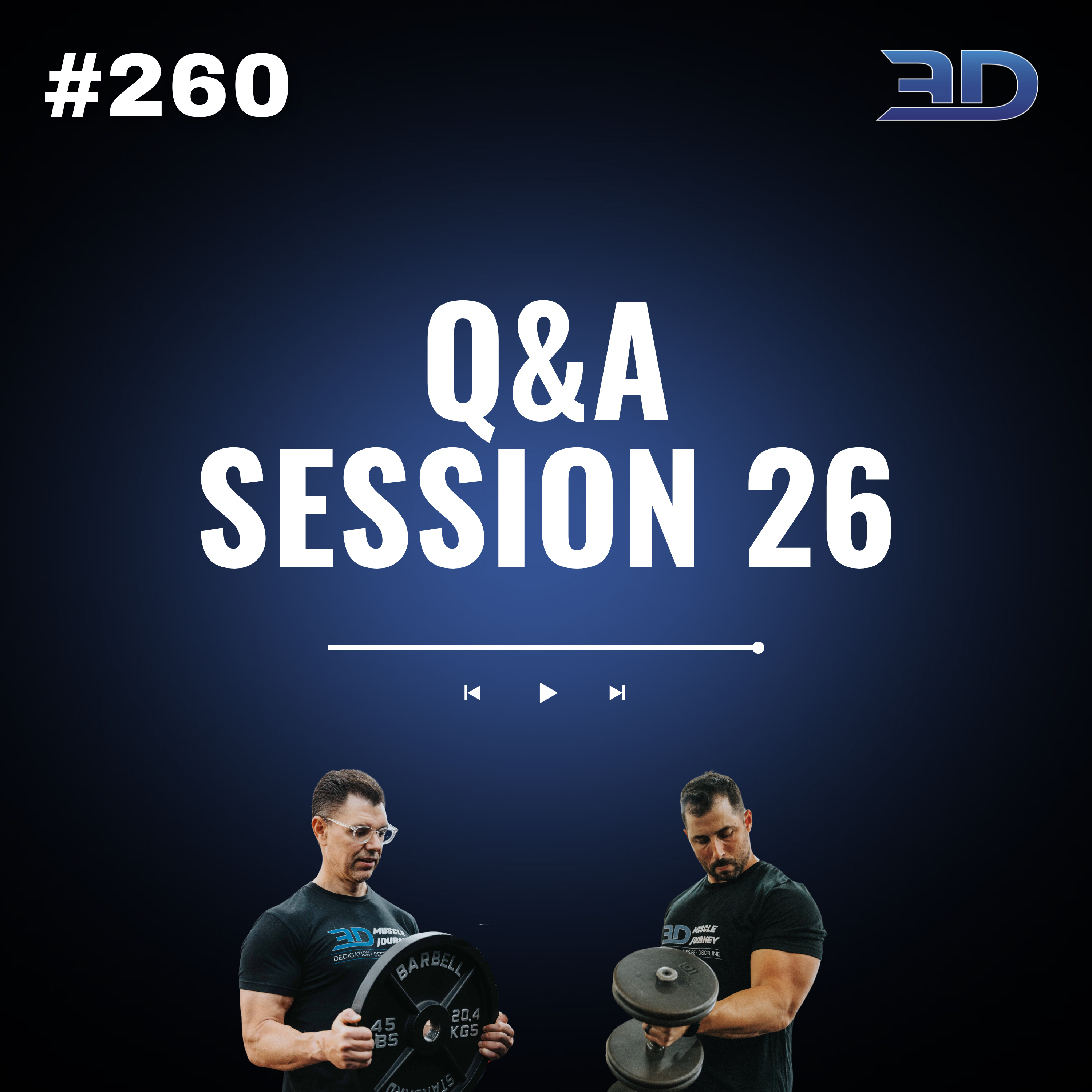 #260: Q&A Session 26