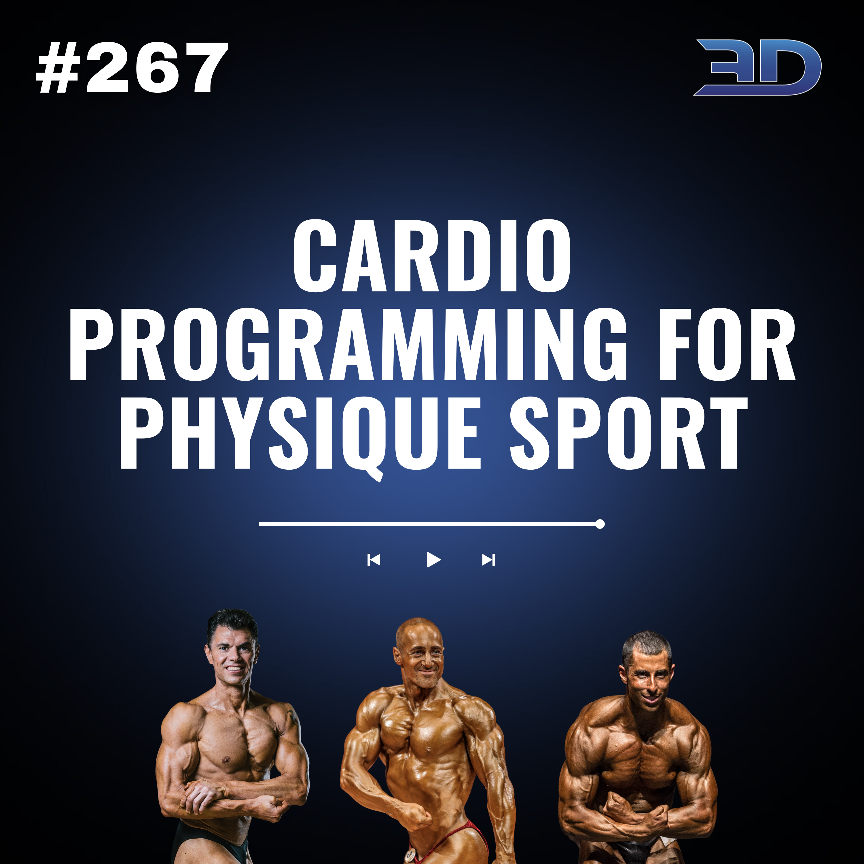 #267: Cardio Programming For Physique Sport