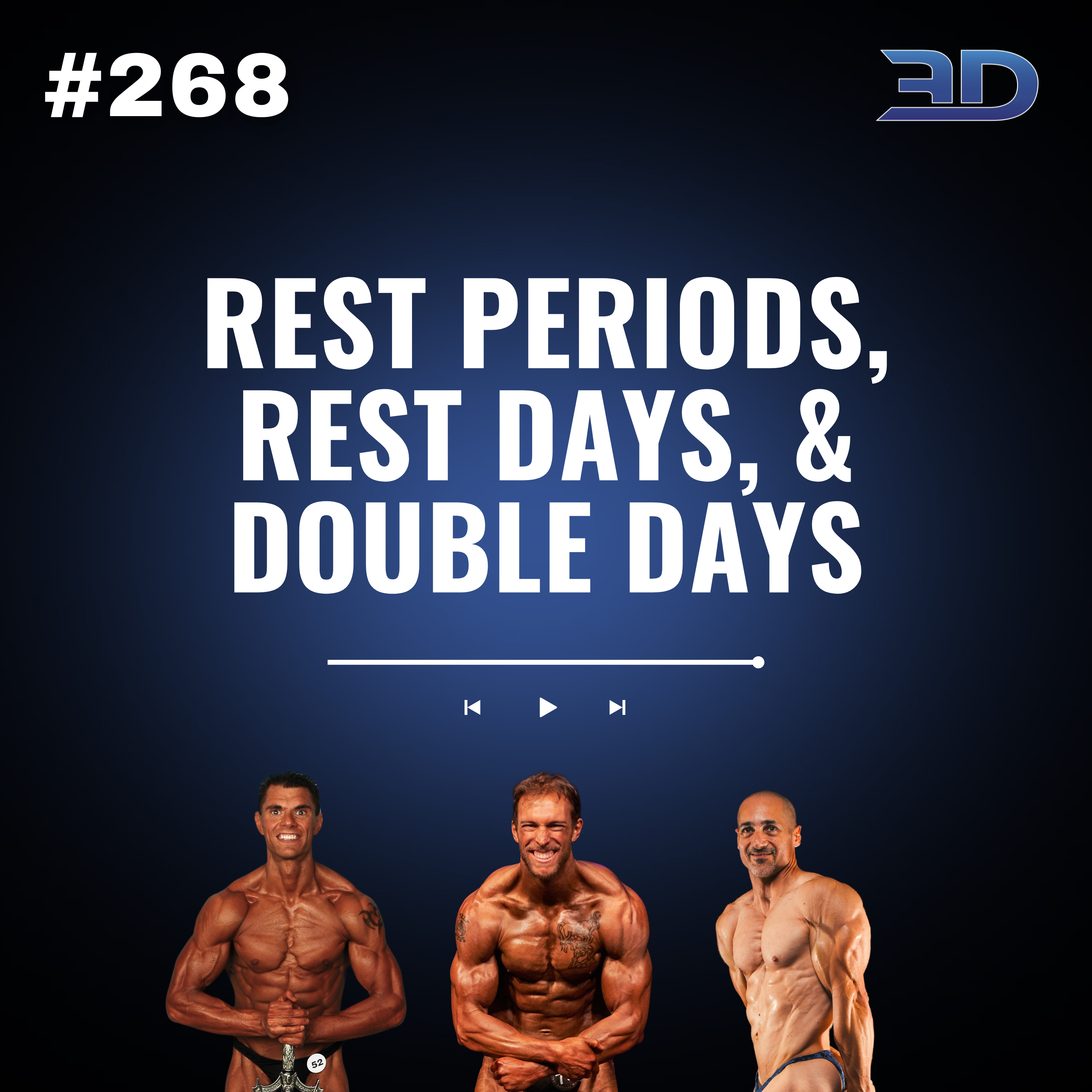 #268: Rest Periods, Rest Days, and Double Days