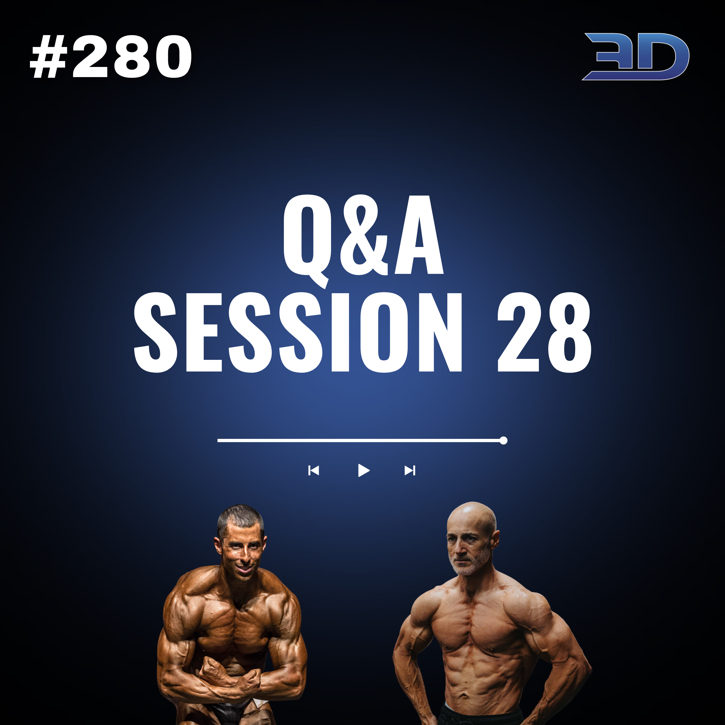 #280: Q&A Session 28