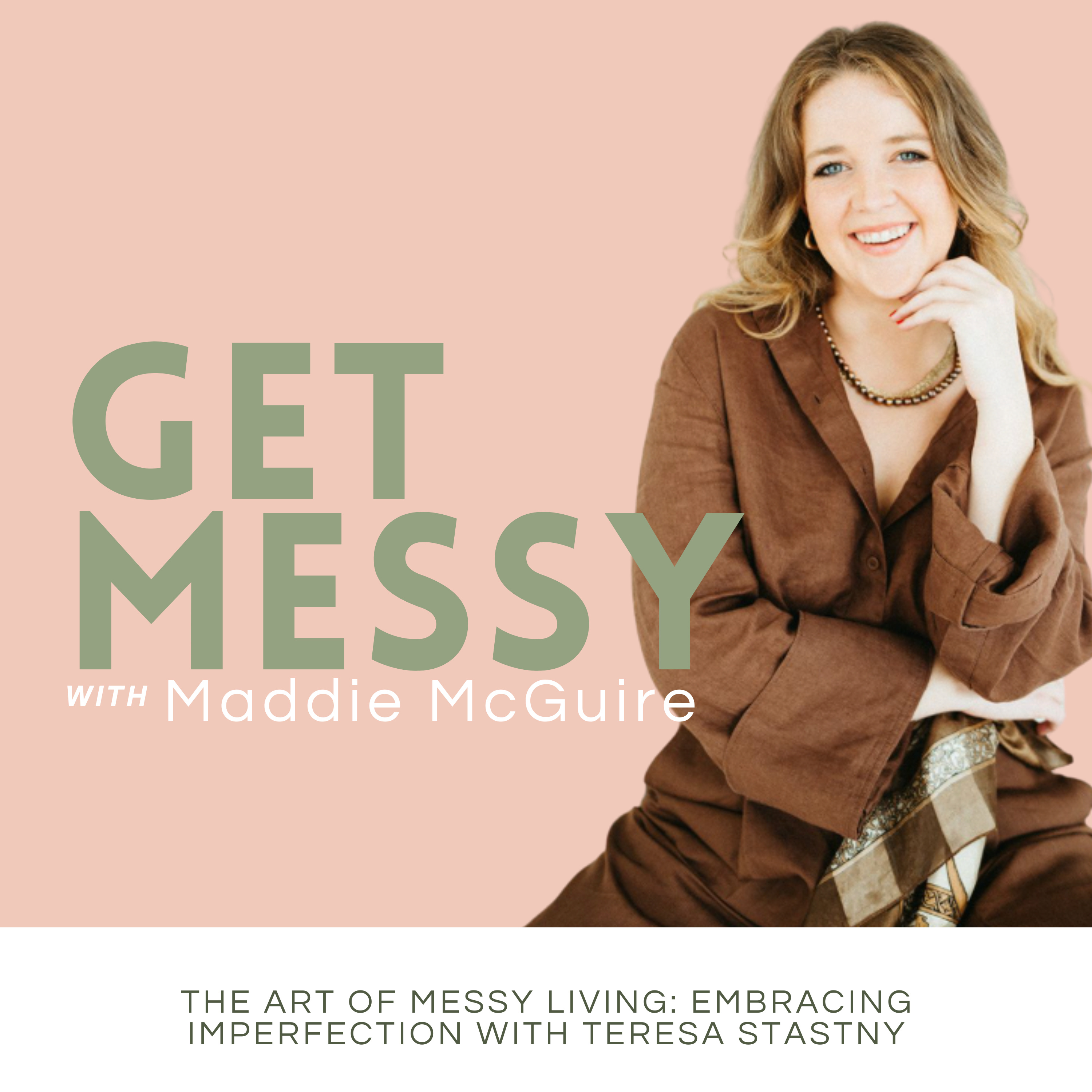Get Messy with Maddie