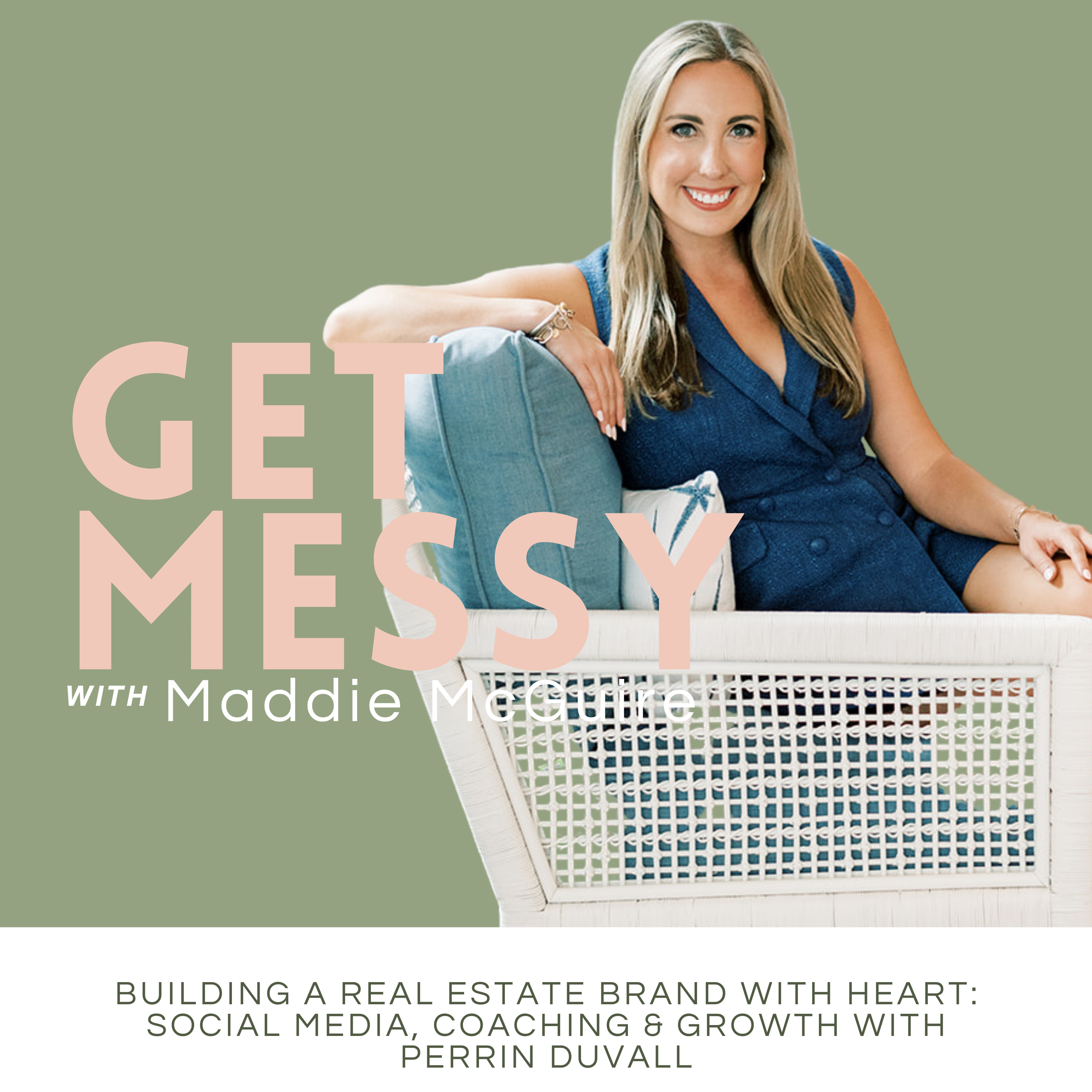40. Building a Real Estate Brand with Heart: Social Media, Coaching & Growth with Perrin Duvall episode artwork