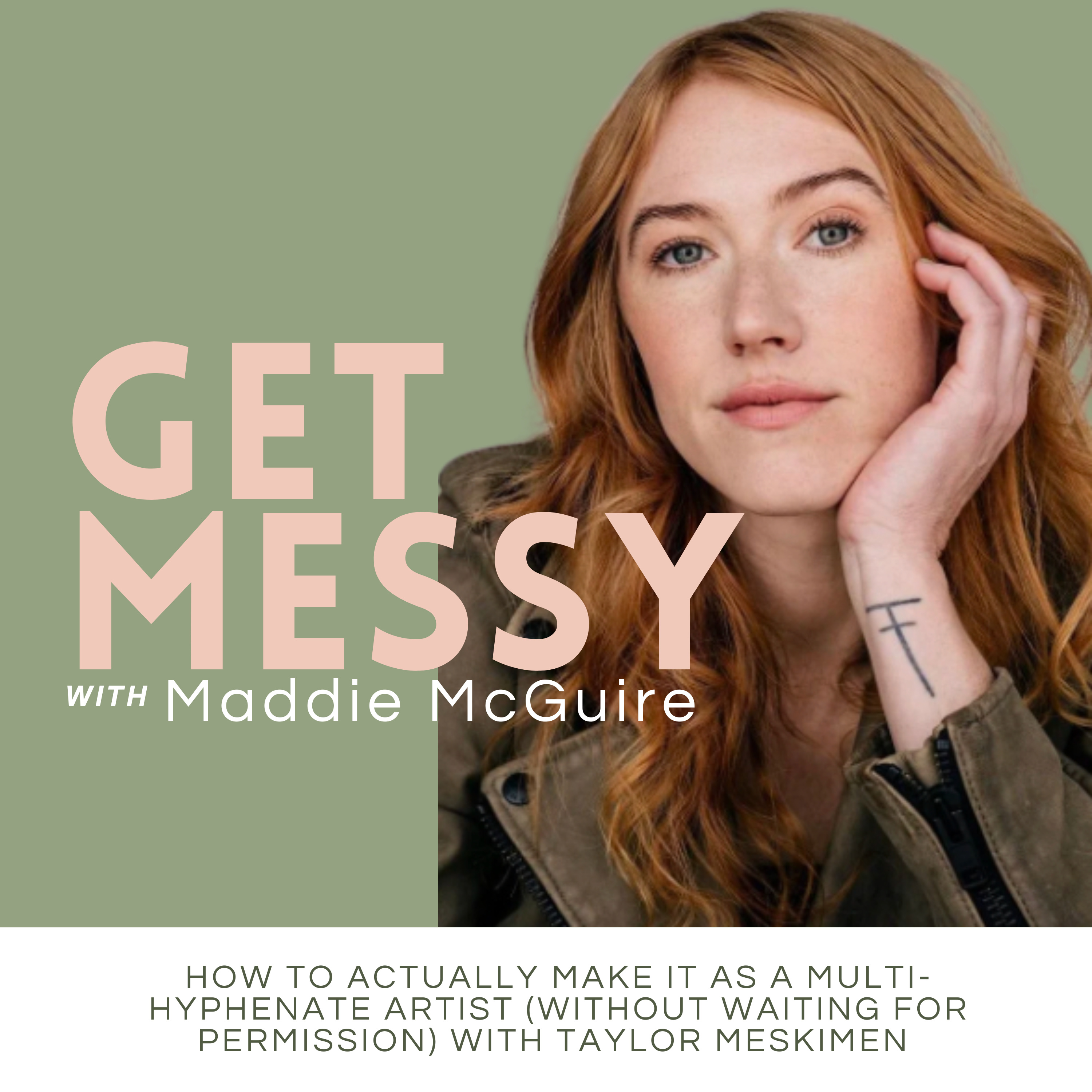 49. How to Actually Make It as a Multi-Hyphenate Artist (Without Waiting for Permission) with Taylor Meskimen  episode artwork