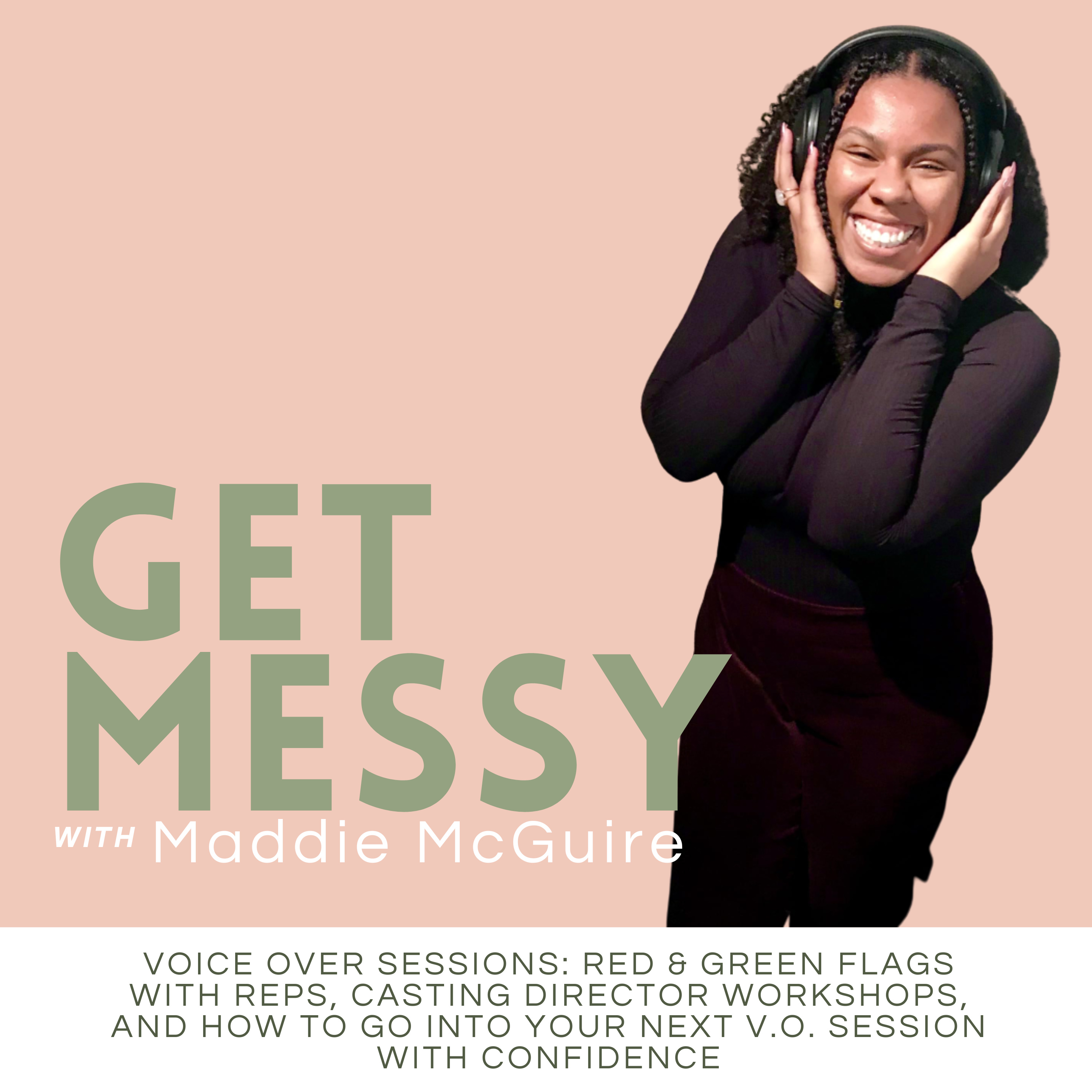 70. Voice-Over Sessions: Red & Green Flags with Reps, Casting Director Workshops, and How to Go into Your Next V.O. Session with Confidence episode artwork