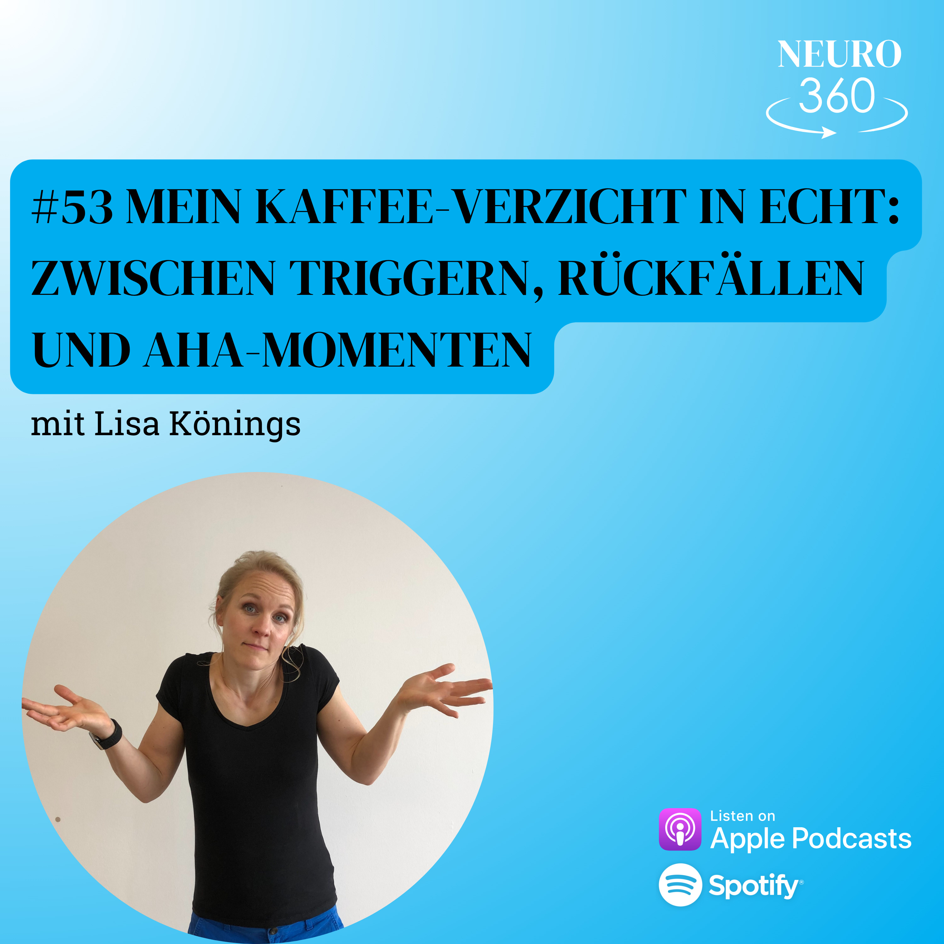 #53: Mein Kaffee-Verzicht in echt: Zwischen Triggern, Rückfällen und Aha-Momenten episode artwork