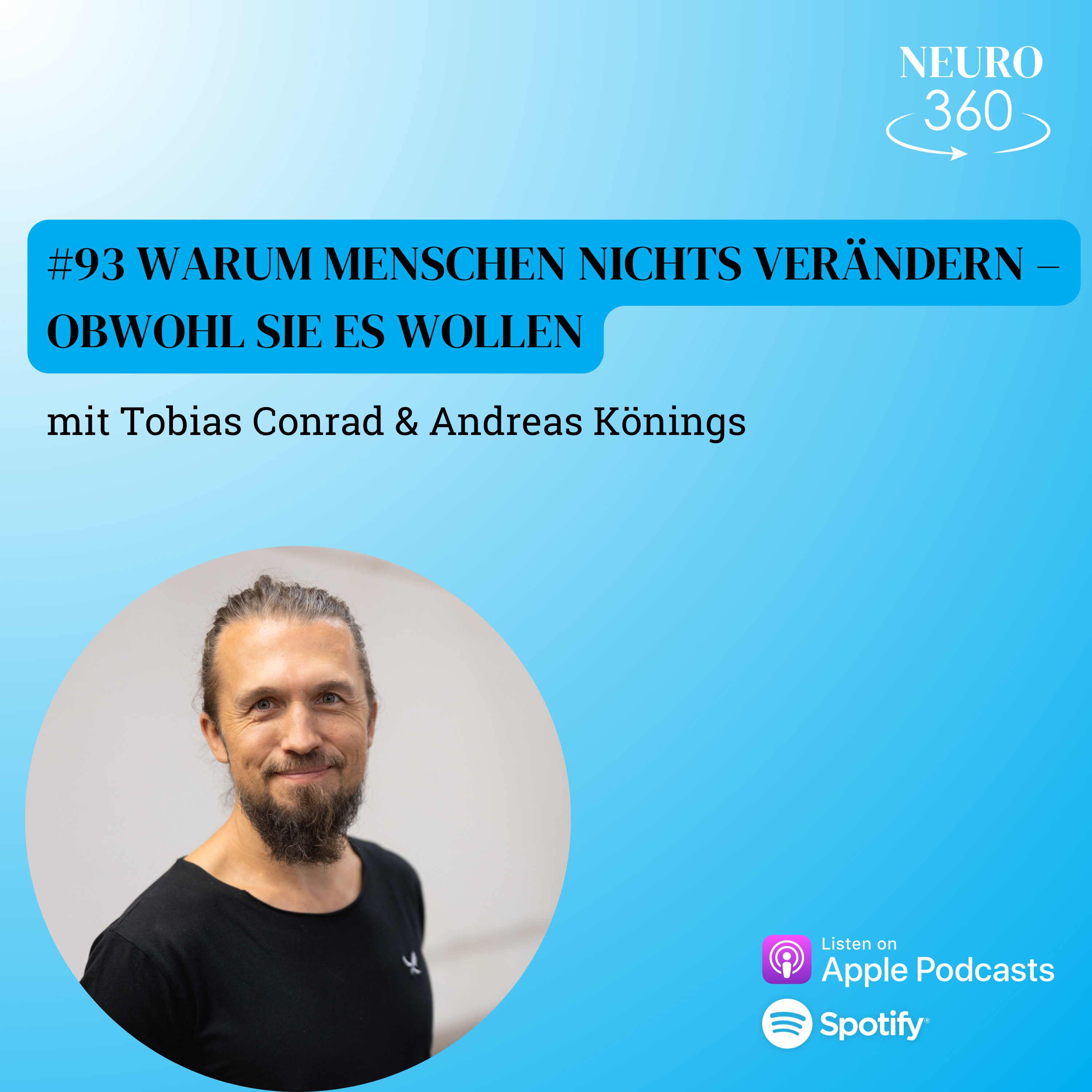 #93 Warum Menschen nichts verändern – obwohl sie es wollen – Mit Tobias Conrad episode artwork