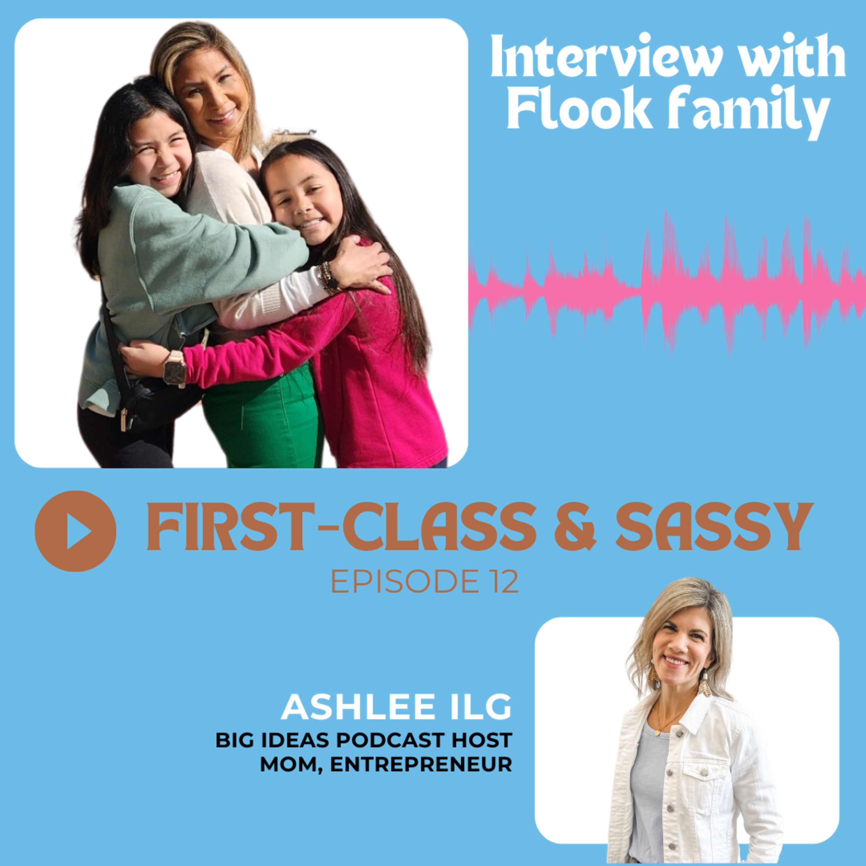 Big Ideas Podcast with Ashlee Ilg