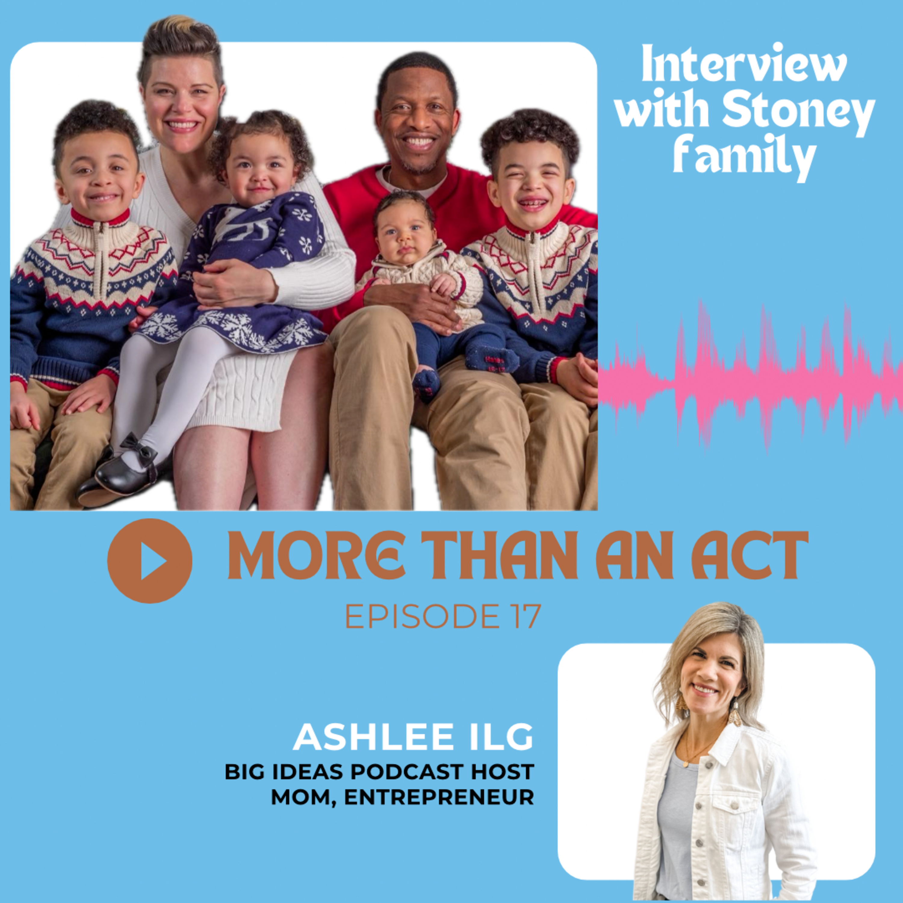 Big Ideas Podcast with Ashlee Ilg