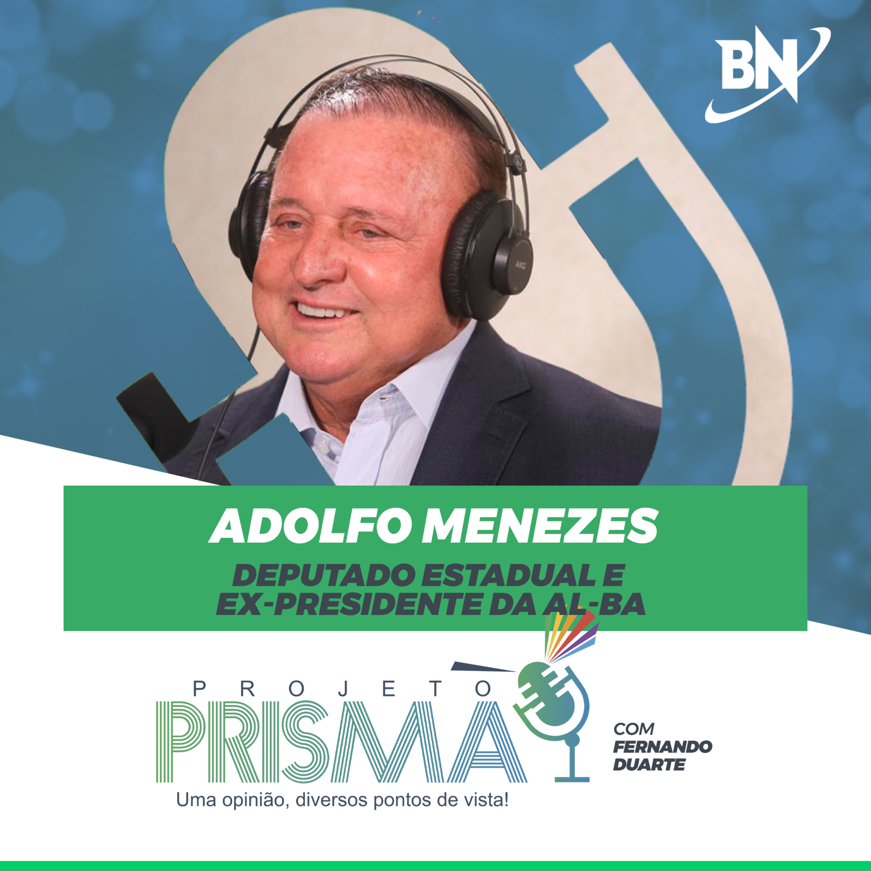 EP149 - Adolfo Menezes | Deputado estadual e ex-presidente da AL-BA episode artwork