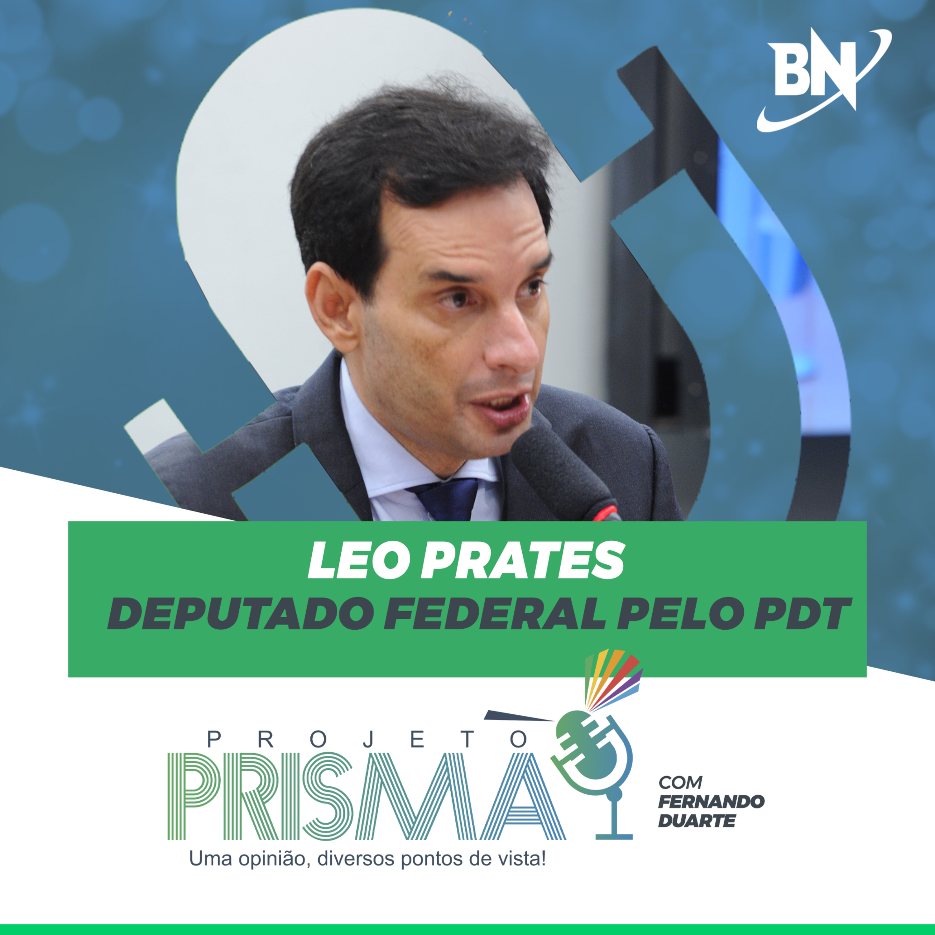 EP168 - Leo Prates | Deputado Federal pelo PDT episode artwork