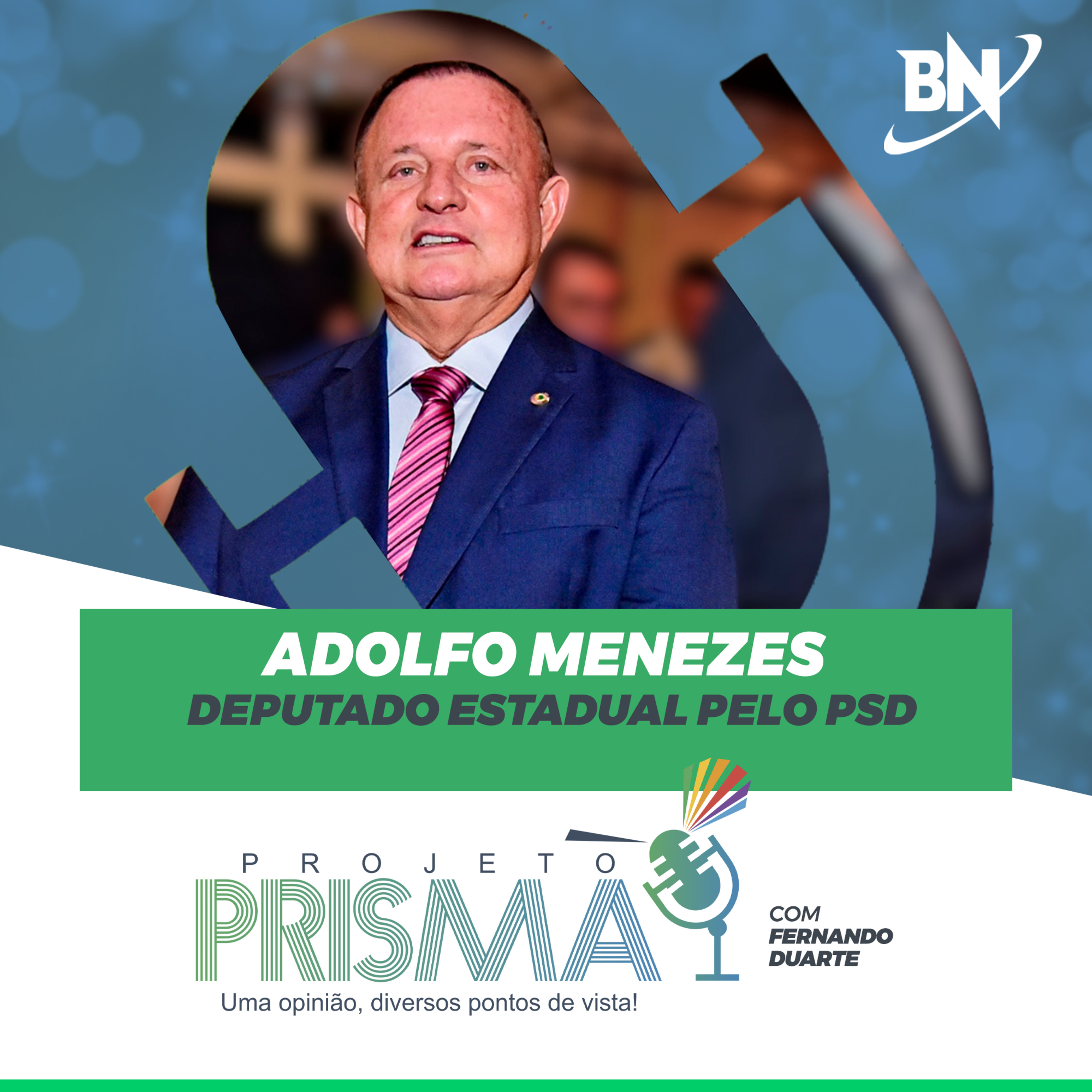 EP176 - Adolfo Menezes | Deputado estadual pelo PSD episode artwork