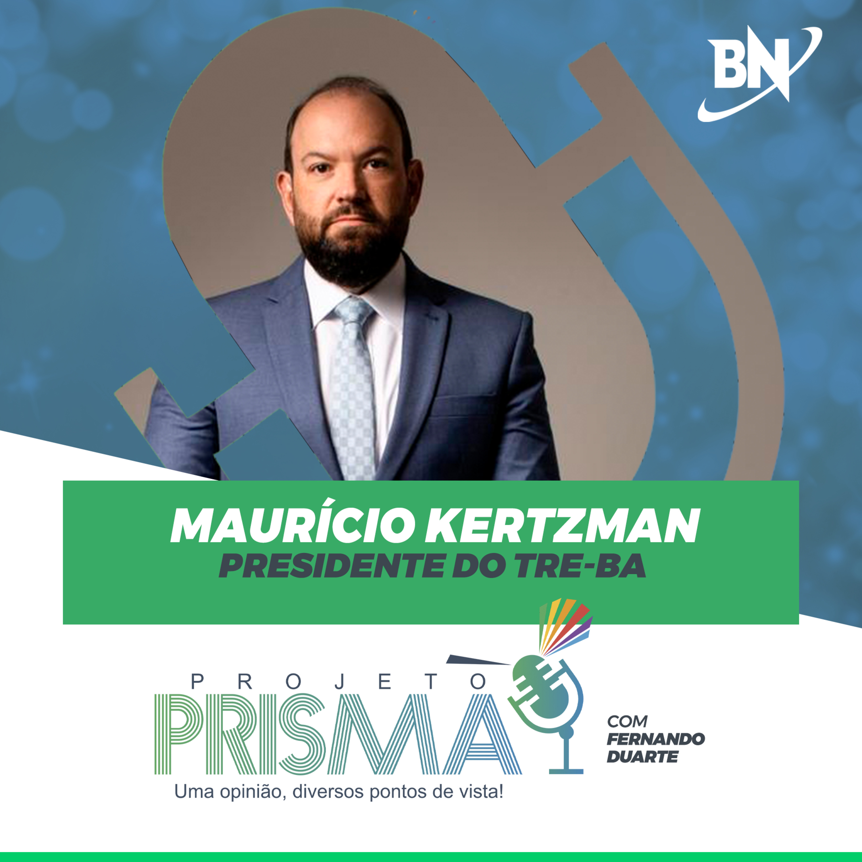 EP177- Maurício Kertzman | Presidente do TRE-BA episode artwork