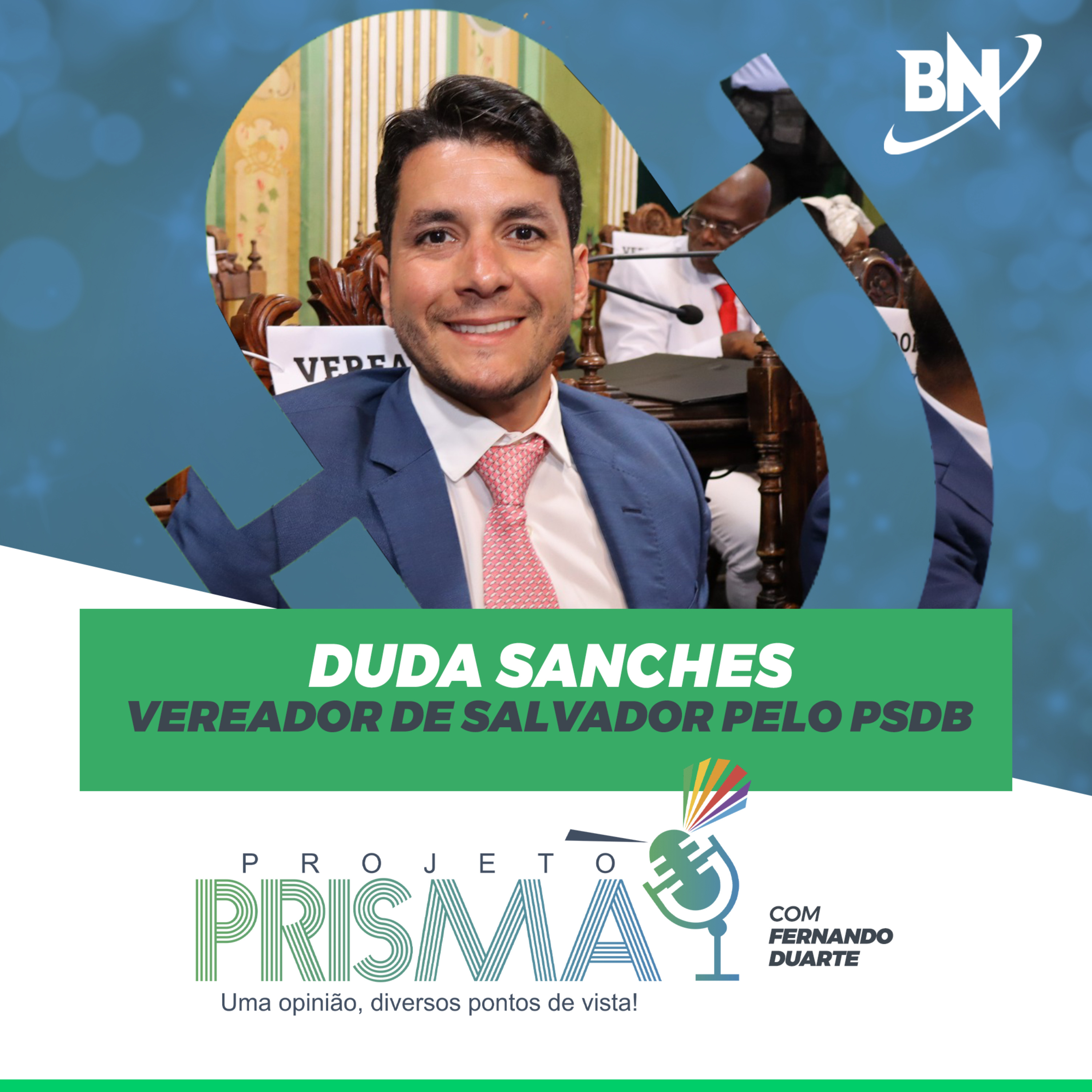 EP178 - Duda Sanches | Vereador de Salvador pelo PSDB episode artwork
