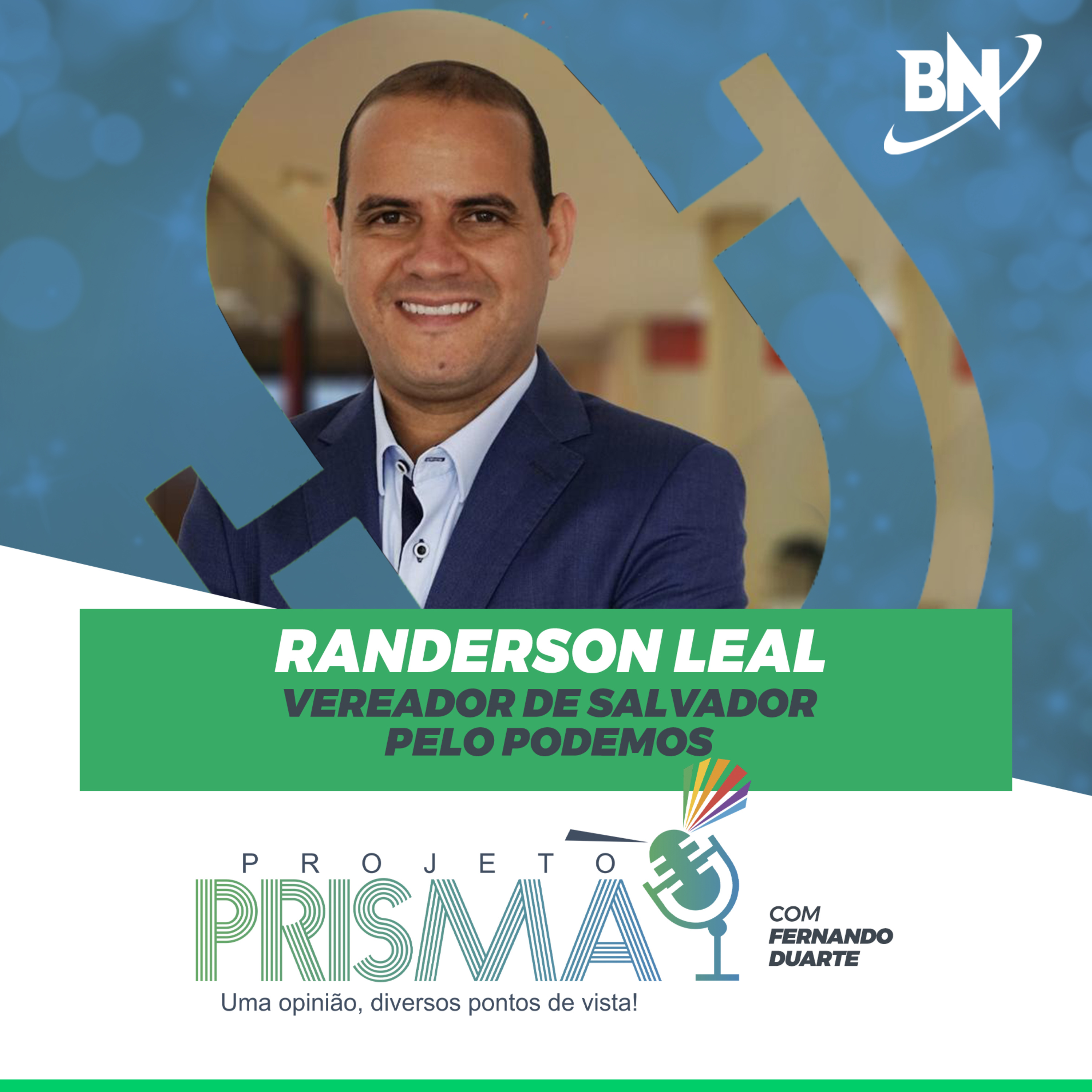 EP184 - Randerson Leal | Vereador de Salvador pelo Podemos episode artwork