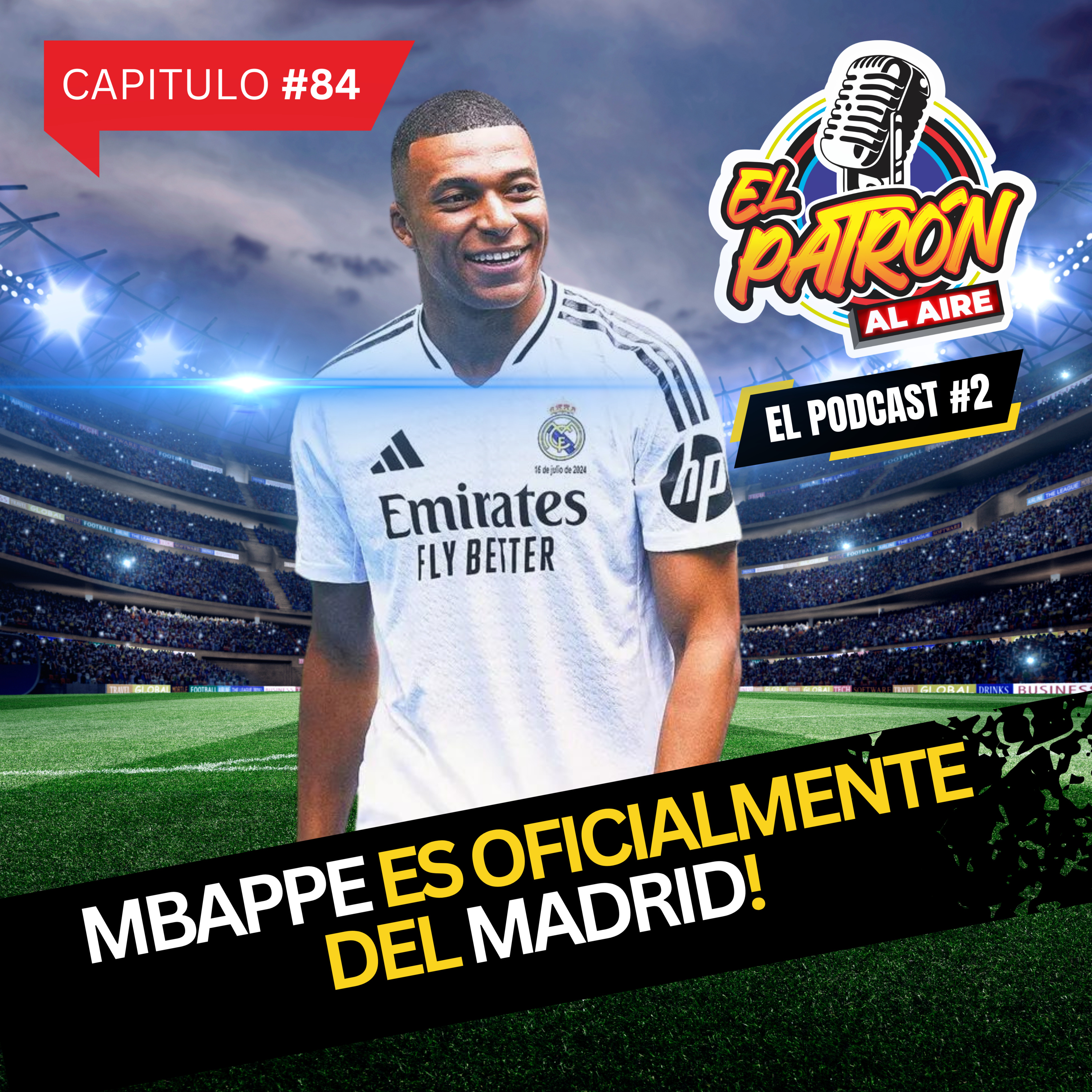 Mbape presentado en el Real Madrid, Kareli Ruiz tiene pleito con la hija de Niurka, Cola de rata encontrada en comida China, Hoy es día de la serpiente.  episode artwork