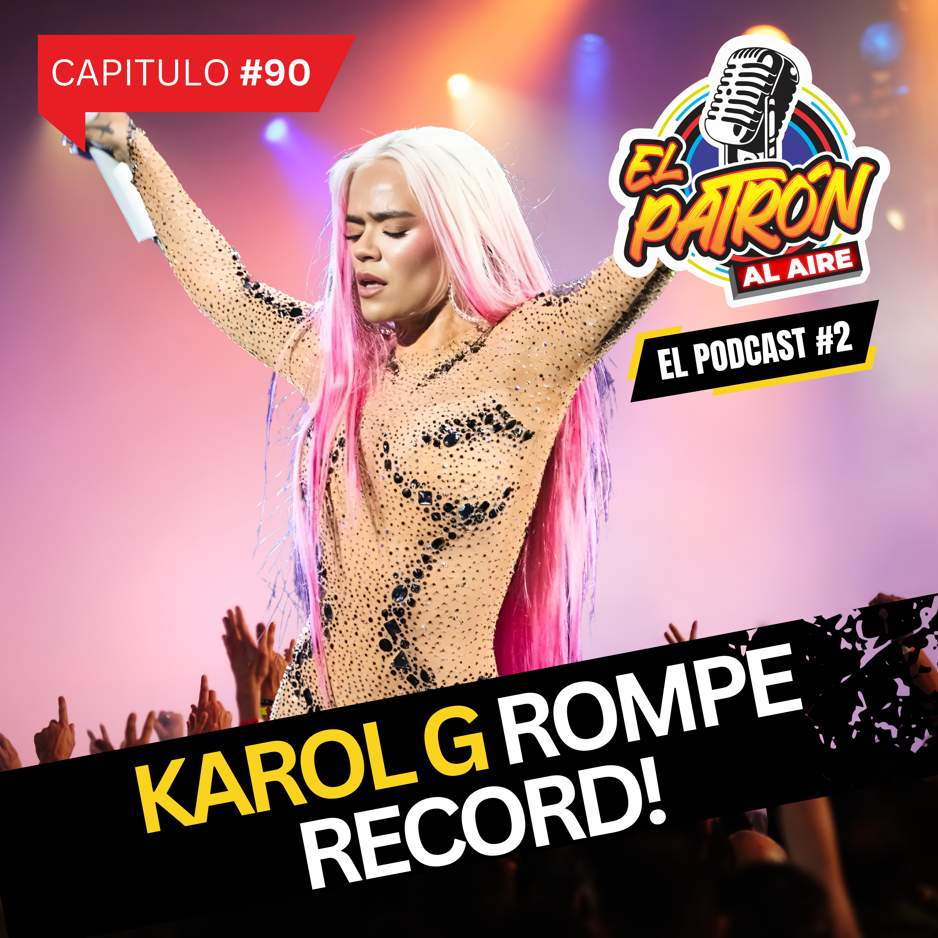 Karol G rompe record mundial, Elon Musk suspende la planta de Nuevo Leon, Los perrijos de Don Chilo, Hoy es día del primo, La casa de los Famosos se prende. episode artwork