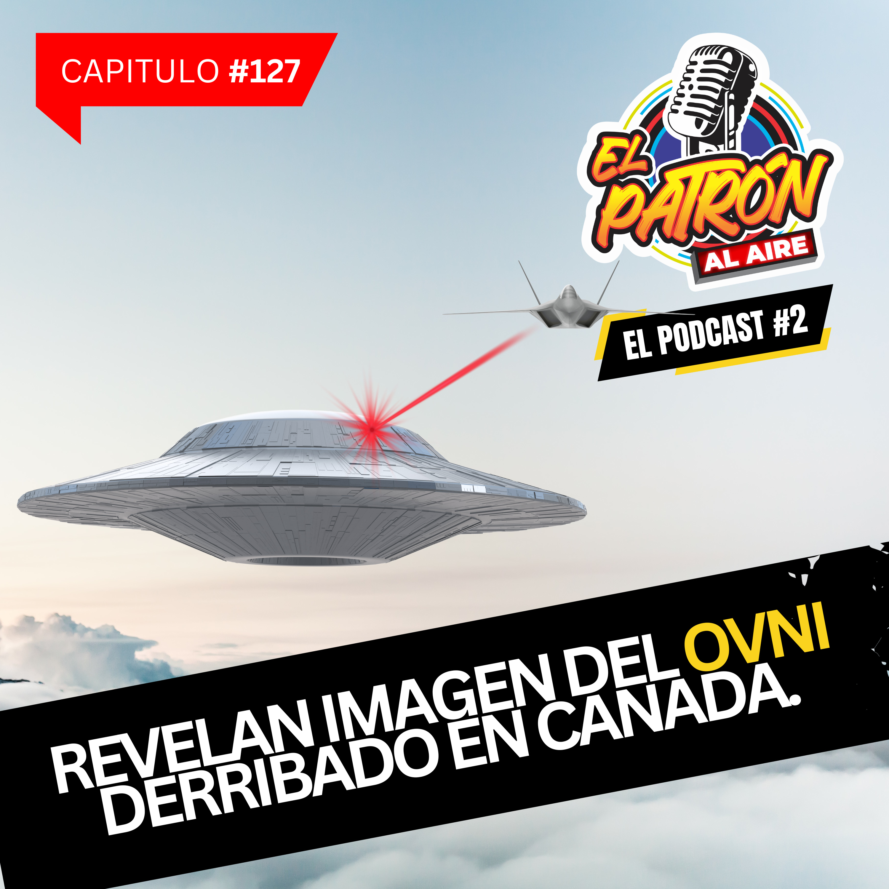 Revelan imagen del OVNI derribado en Canada, Reencuentro en LCDELF, Hoy es día de los pancakes, America nuevamente campeón.  episode artwork