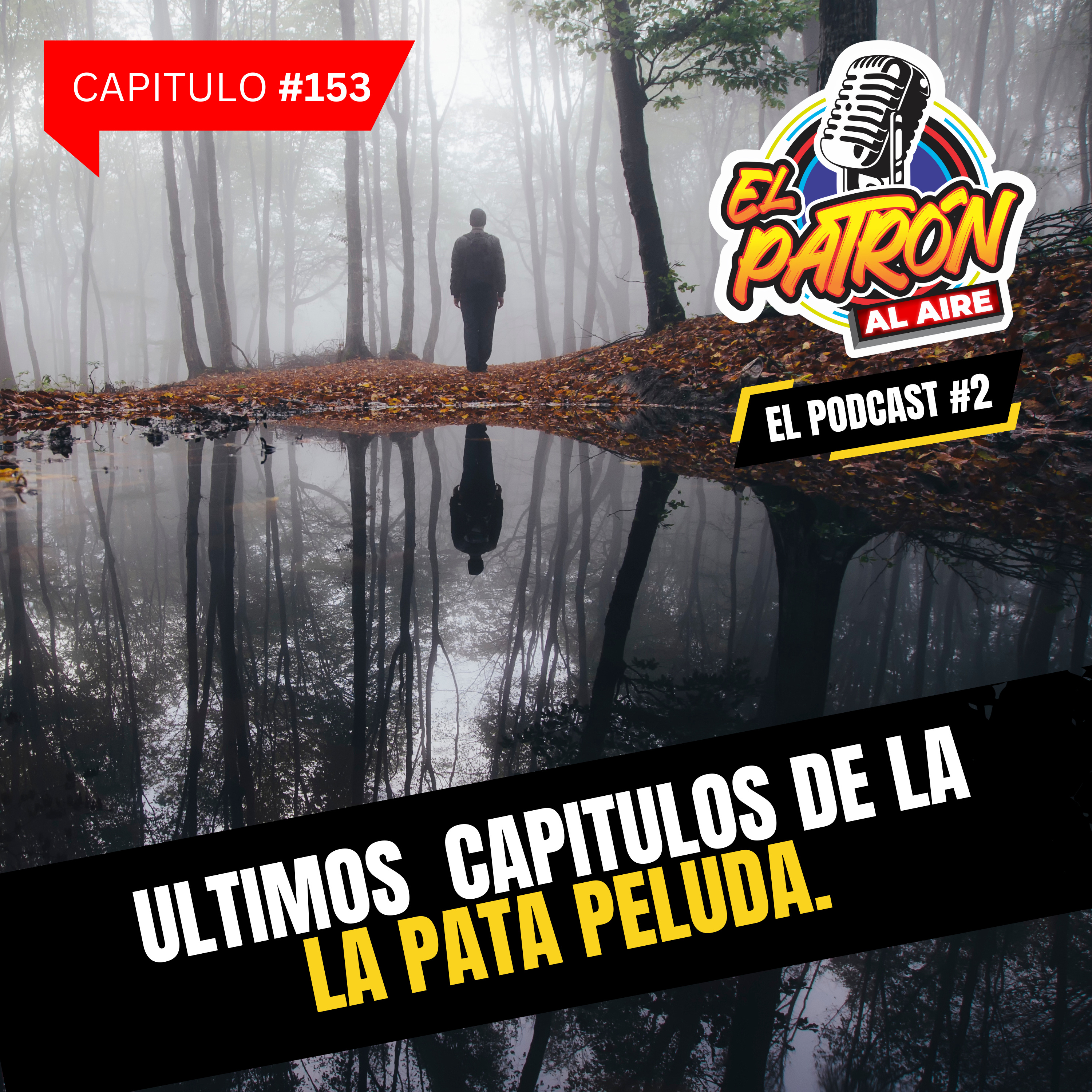 Últimos capítulos de La Pata Peluda, Nodal y Cazzu de dicen sus verdades, Encuentran ciudad Maya perdida, Las calaveritas de Don Chilo.  episode artwork