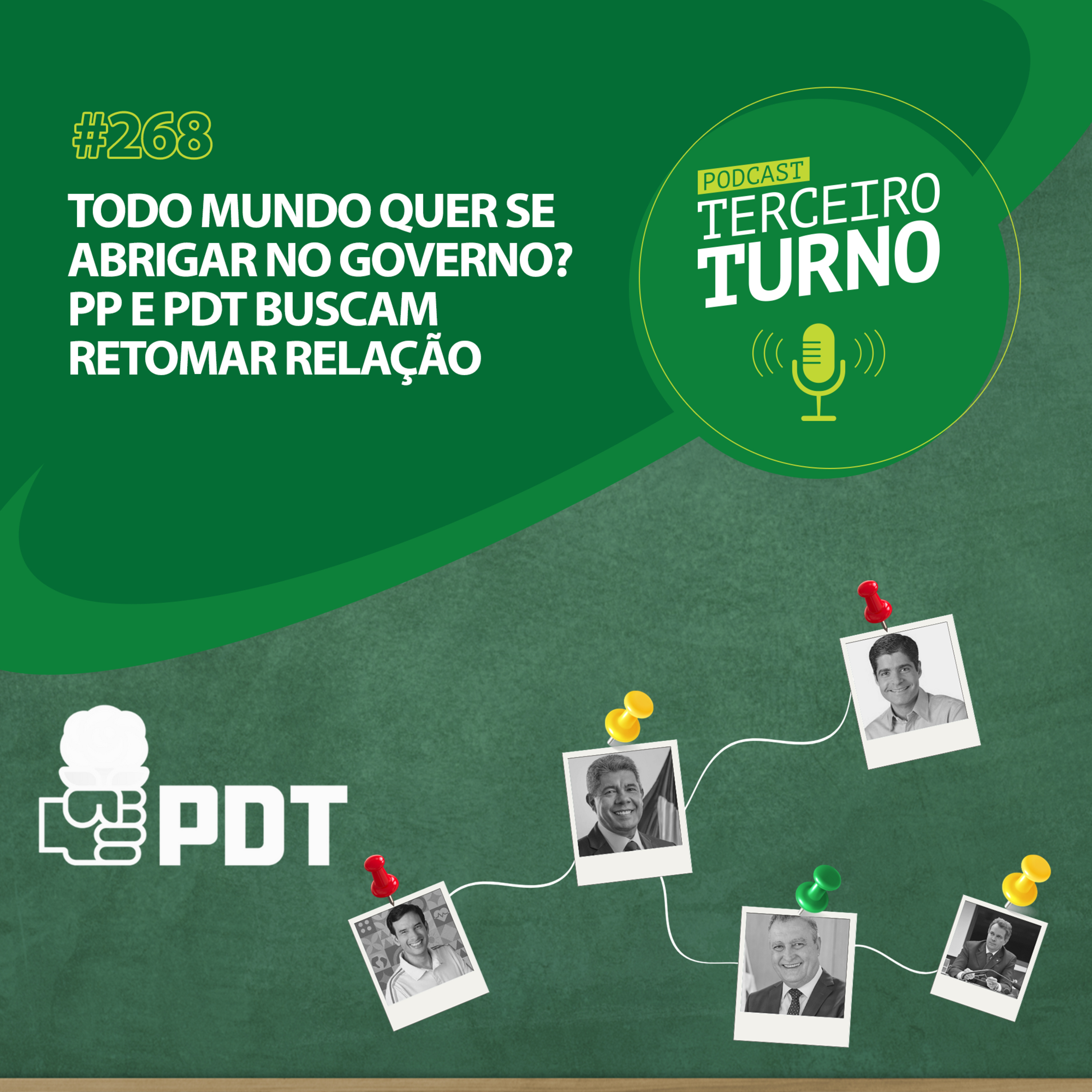 Terceiro Turno #268: Todo mundo quer se abrigar no governo? PP e PDT buscam retomar relação episode artwork
