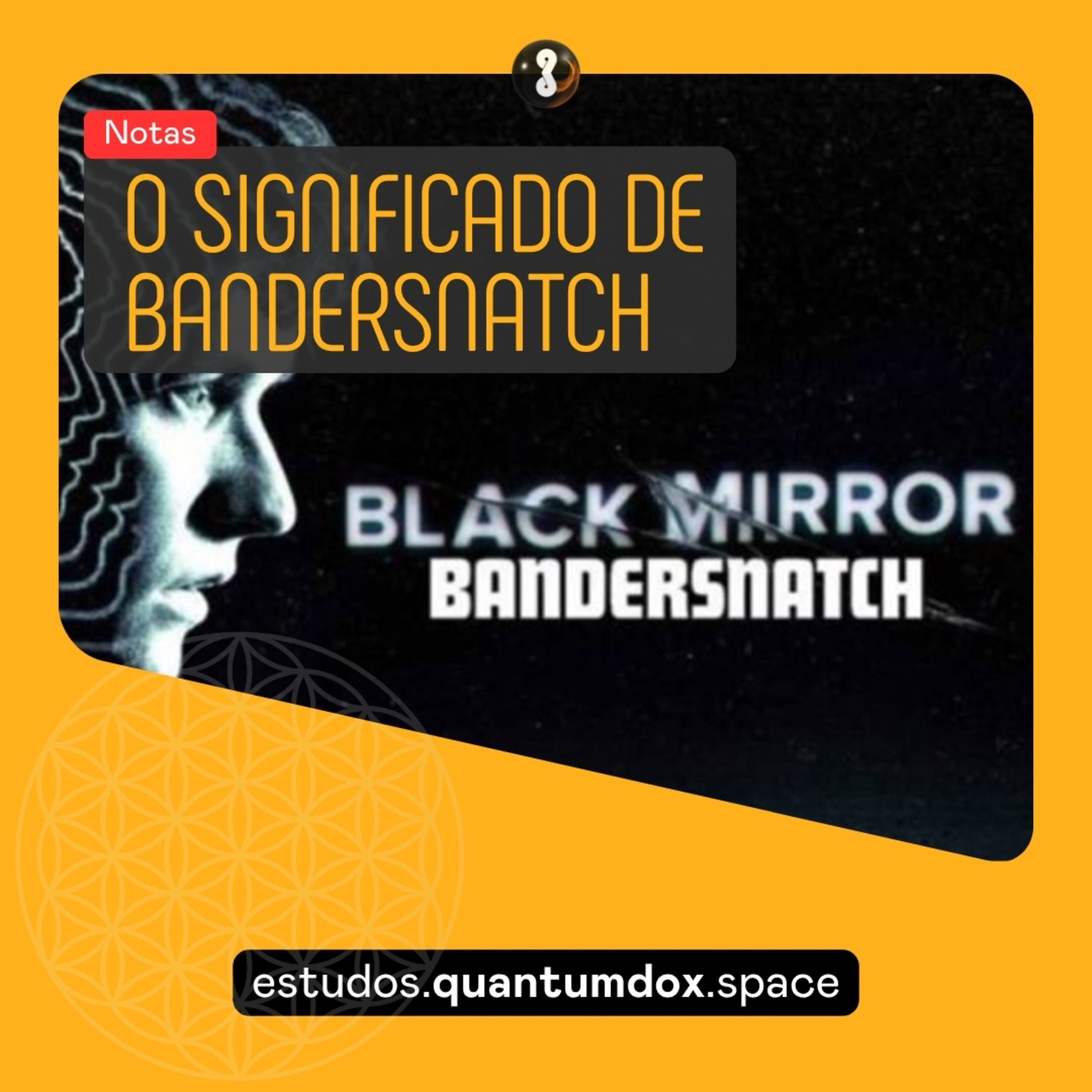O Significado Profundo de Bandersnatch episode artwork