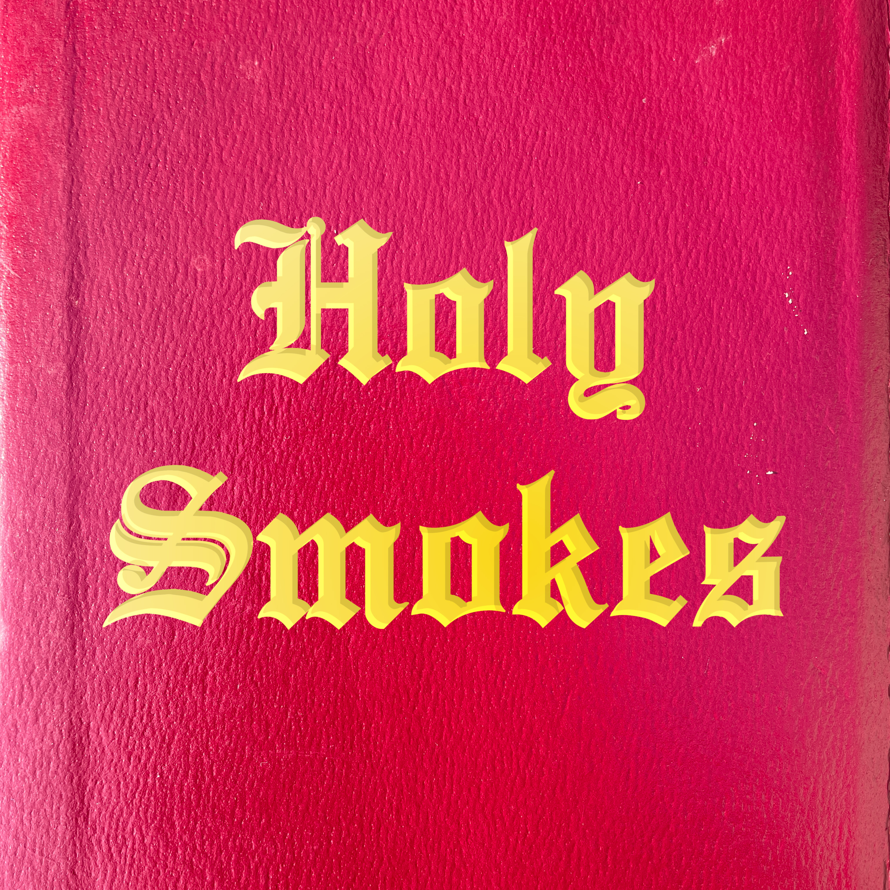 Holy Smokes with Scoochie Boochie