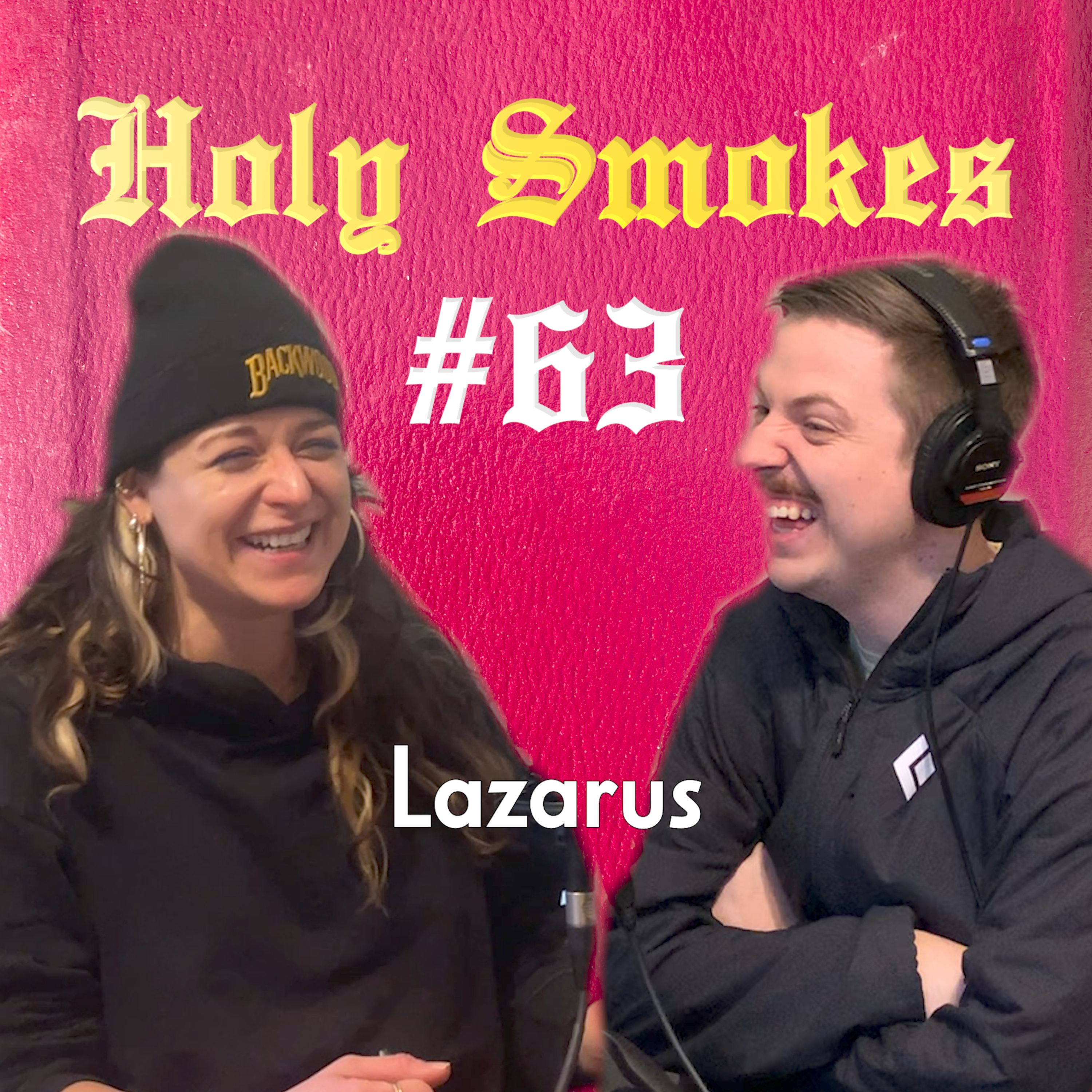Lazarus (w/ Caitlyn Mahoney) HSSB #63