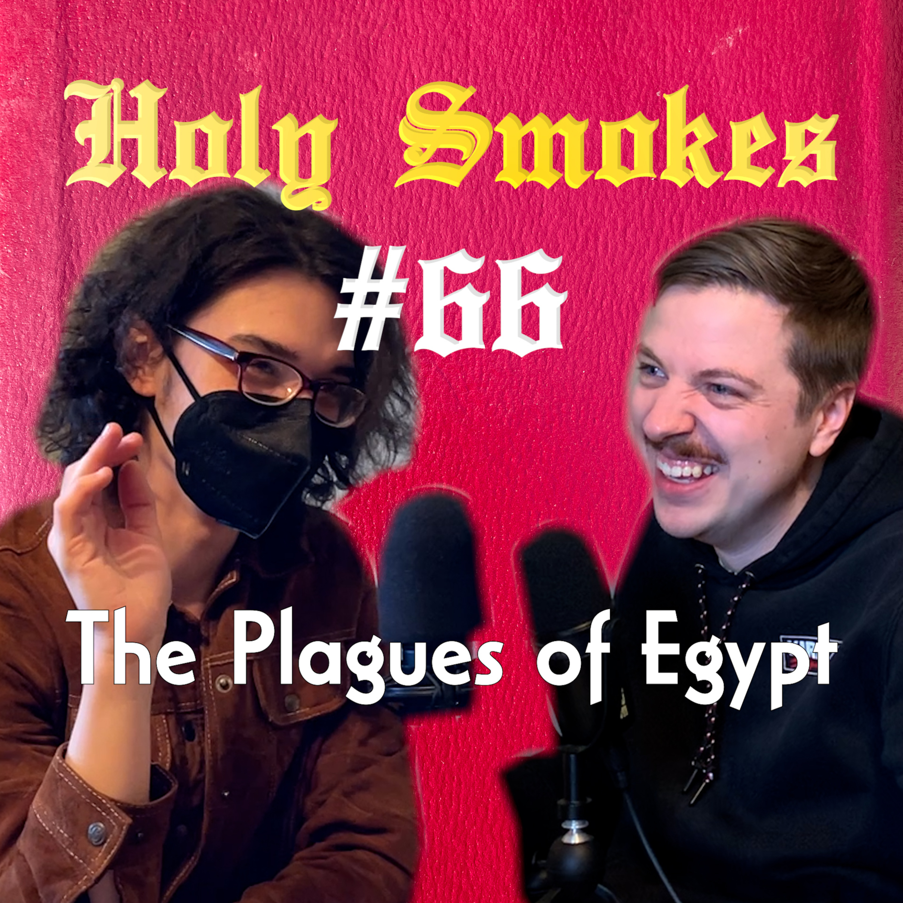 The Plagues of Egypt (w/ May Regan) HSSB#66