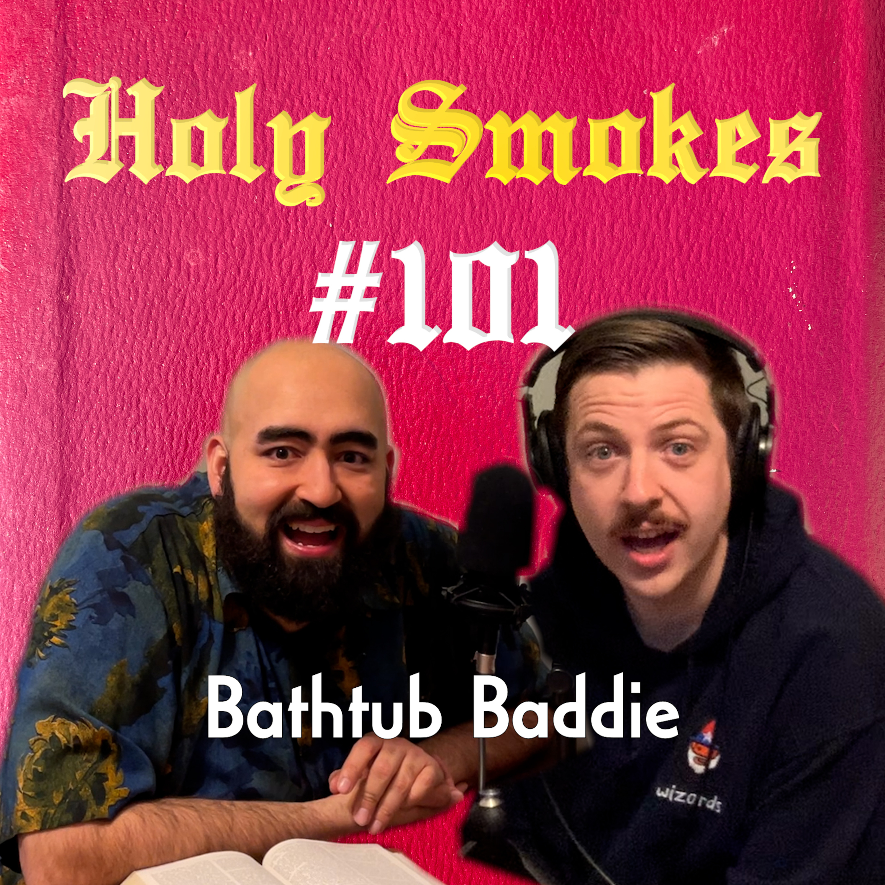 Bathtub Baddie (w/Alonso Ramirez ) HSSB #101 episode artwork