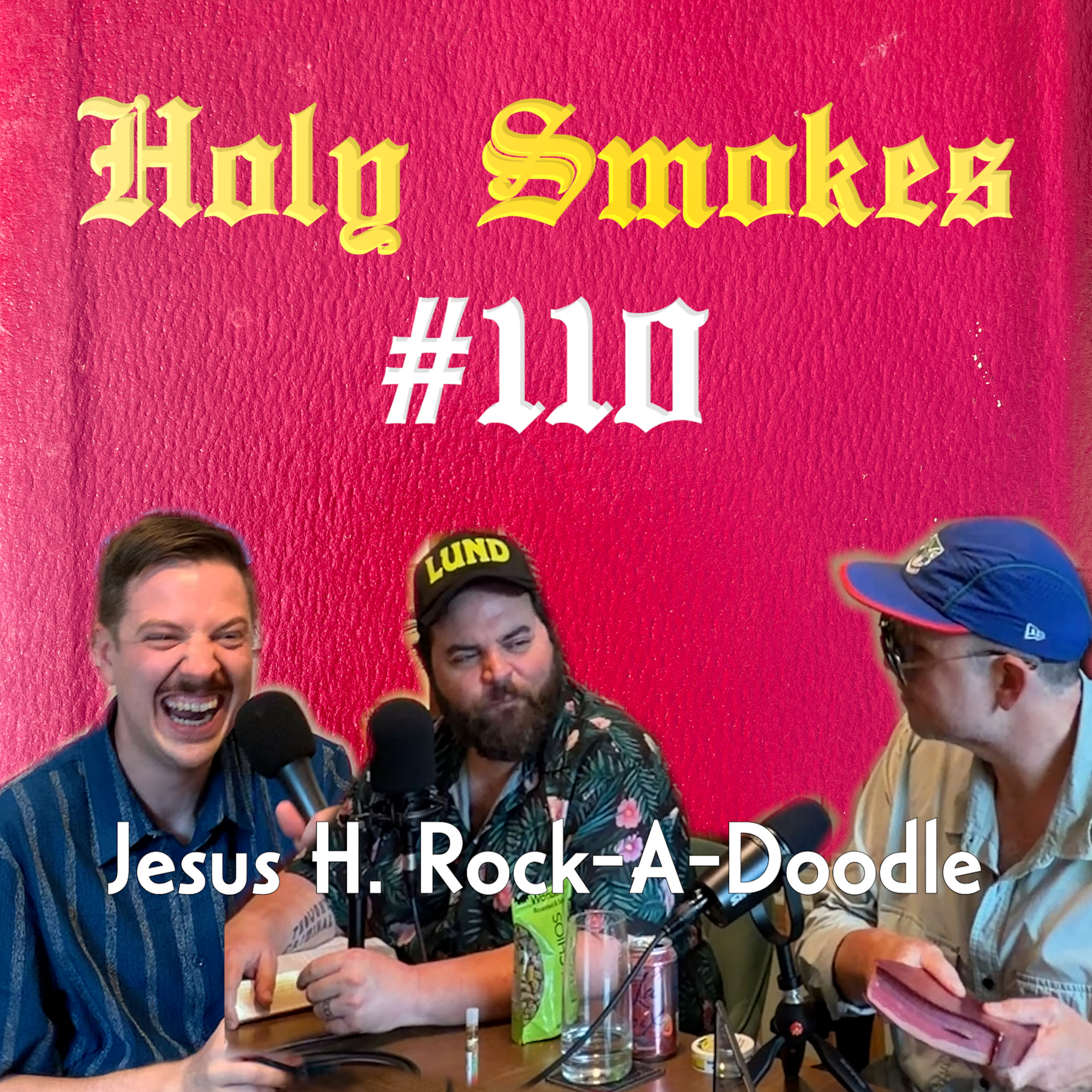 Jesus H. Rock-A-Doodle (w/ Sam Tallent + Nathan Lund) HSSB #110
