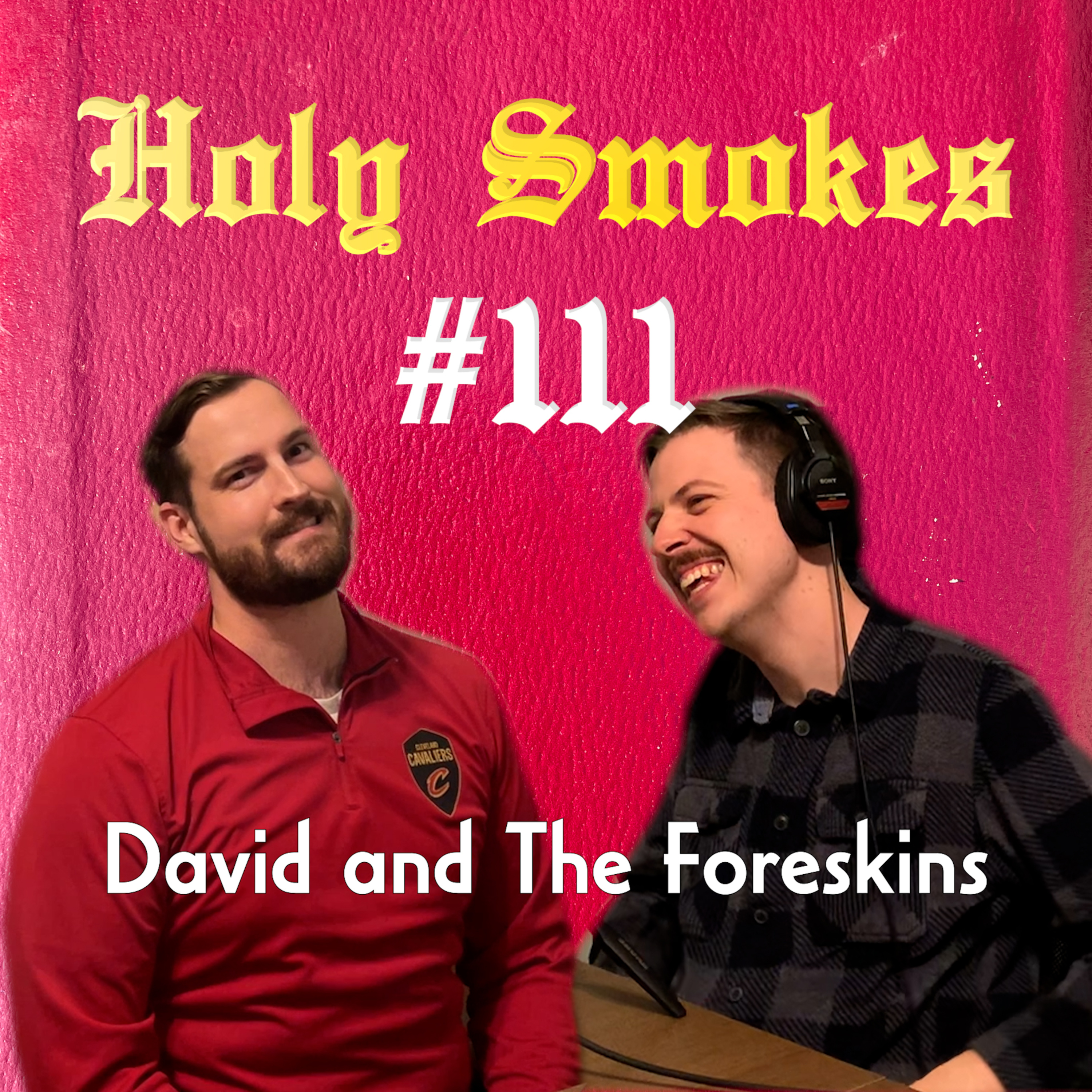 David and The Foreskins (w/ Thomas Spooner) HSSB #111