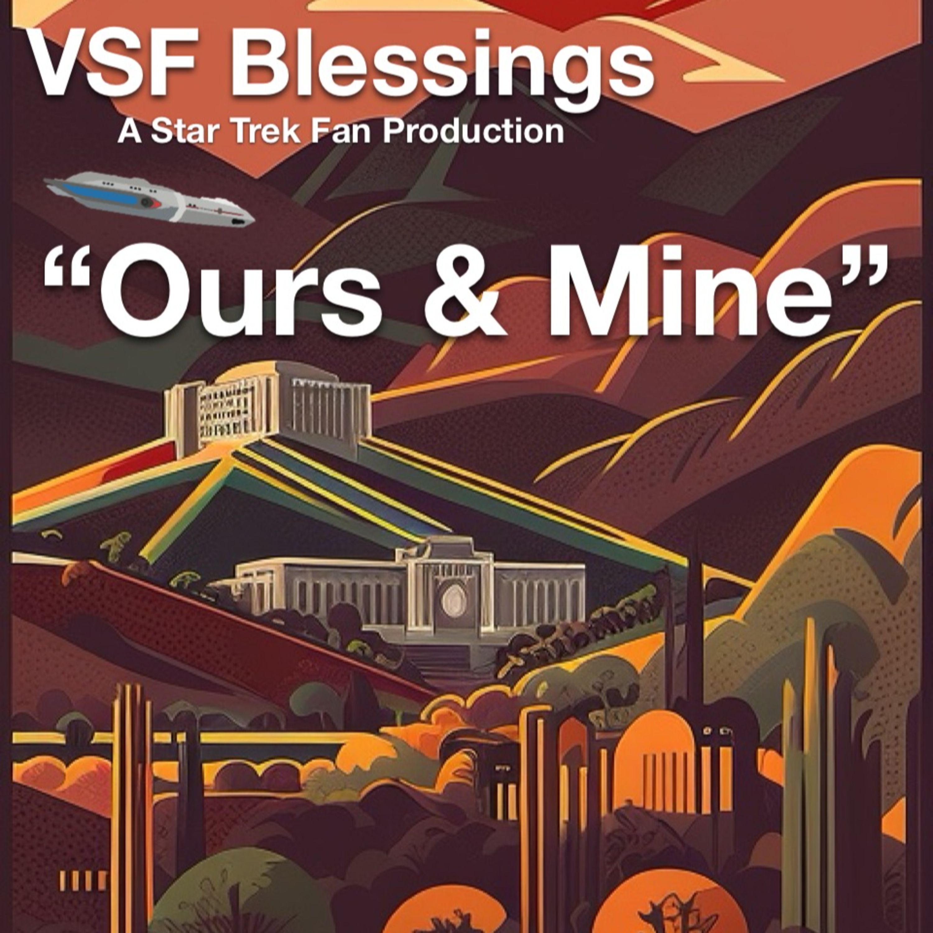 VSF Blessings - A Star Trek Fan Production