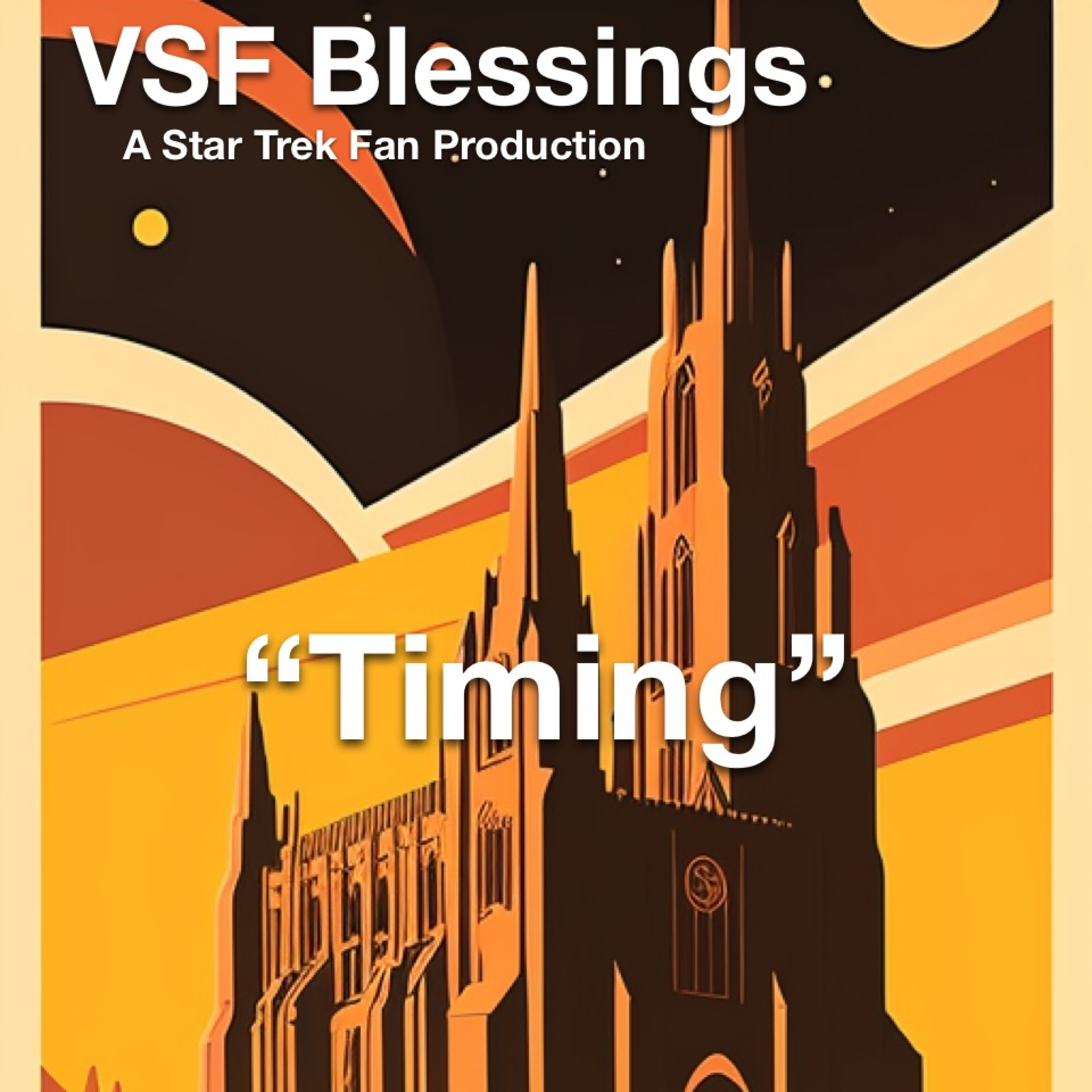 VSF Blessings - A Star Trek Fan Production