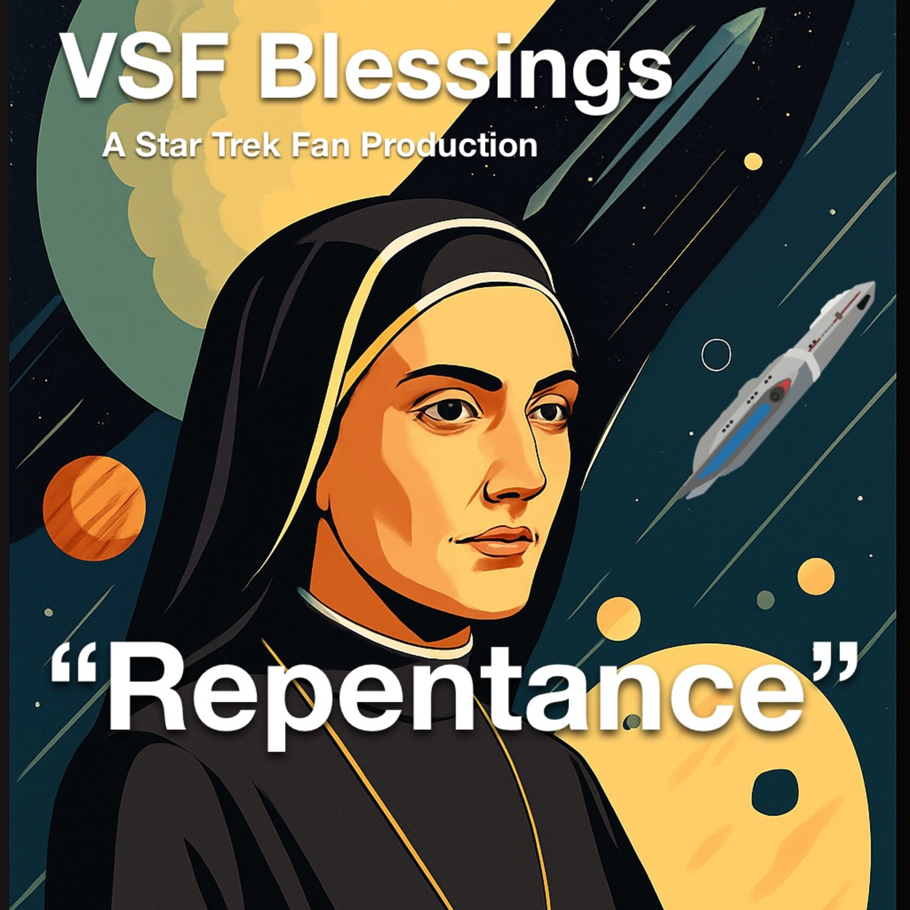 VSF Blessings - A Star Trek Fan Production