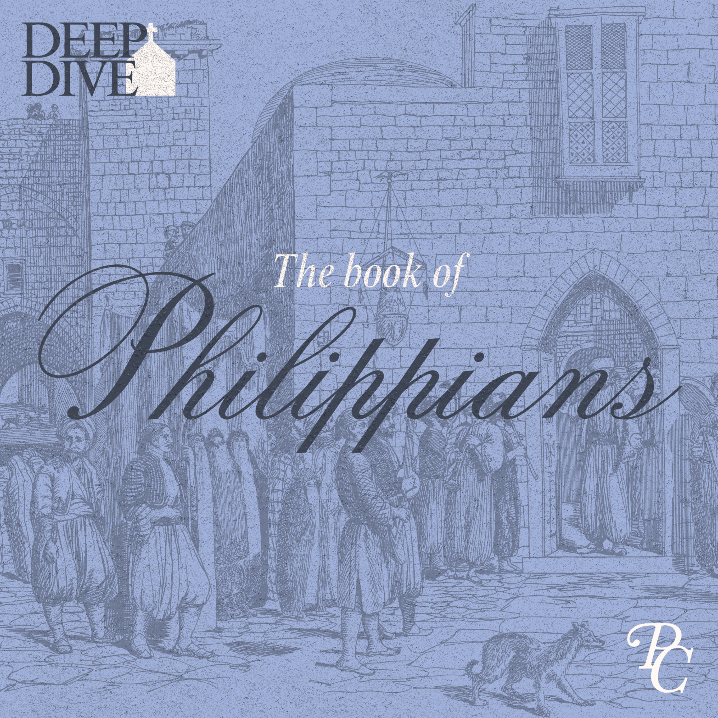 DEEP DIVE - PHILIPPIANS - Ps. Mike Warman episode artwork