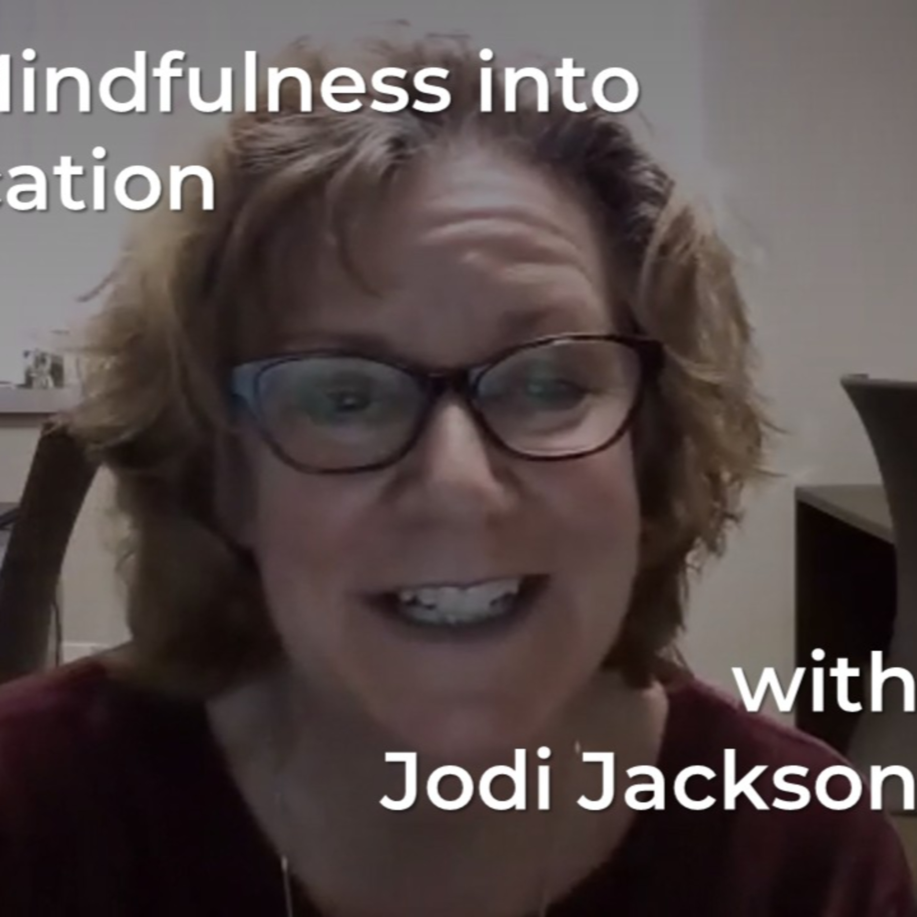 Integrating Mindfulness into Medical Education episode artwork