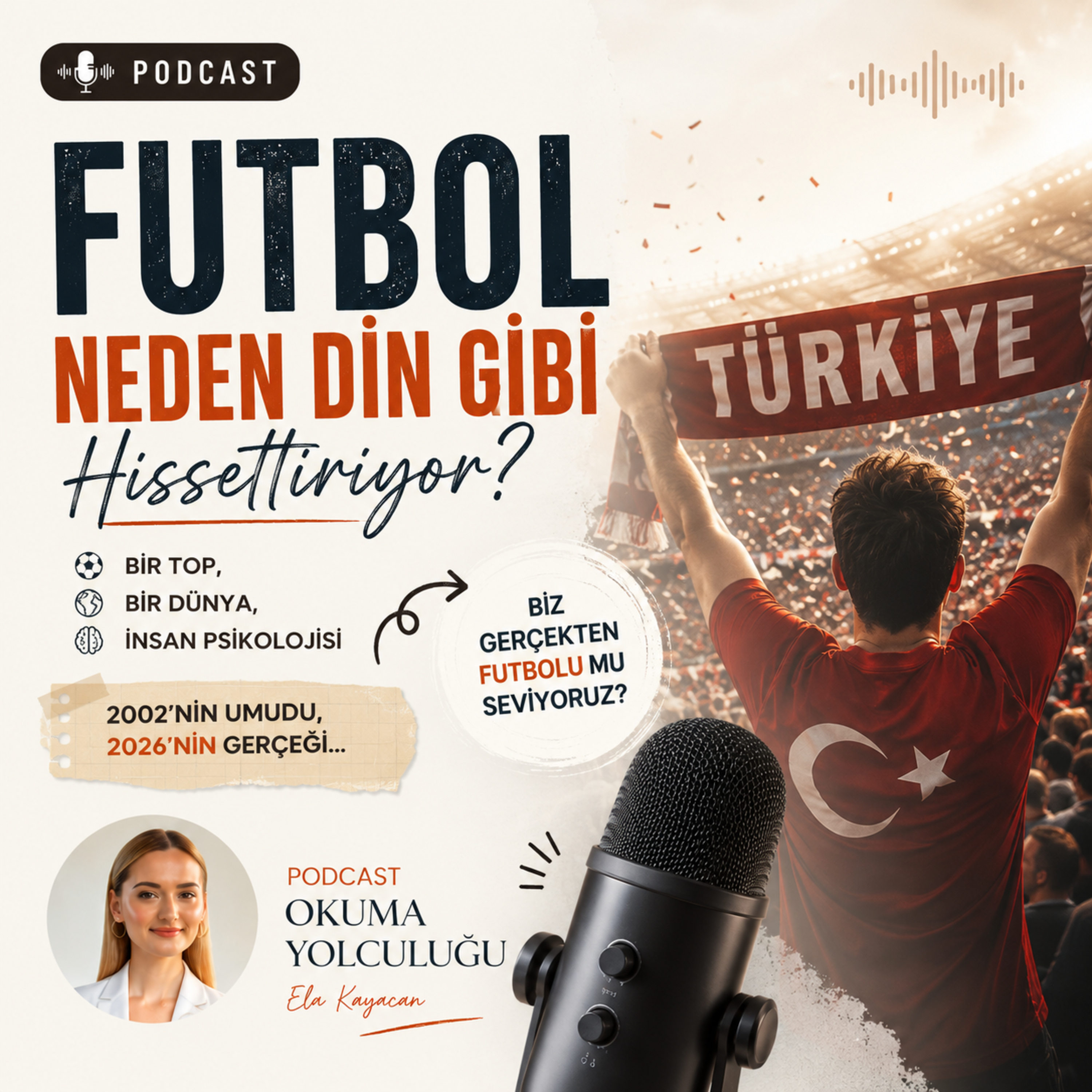 Dünya Kupası Neden Bu Kadar Büyük? | Kimsenin Konuşmadığı Psikoloji episode artwork