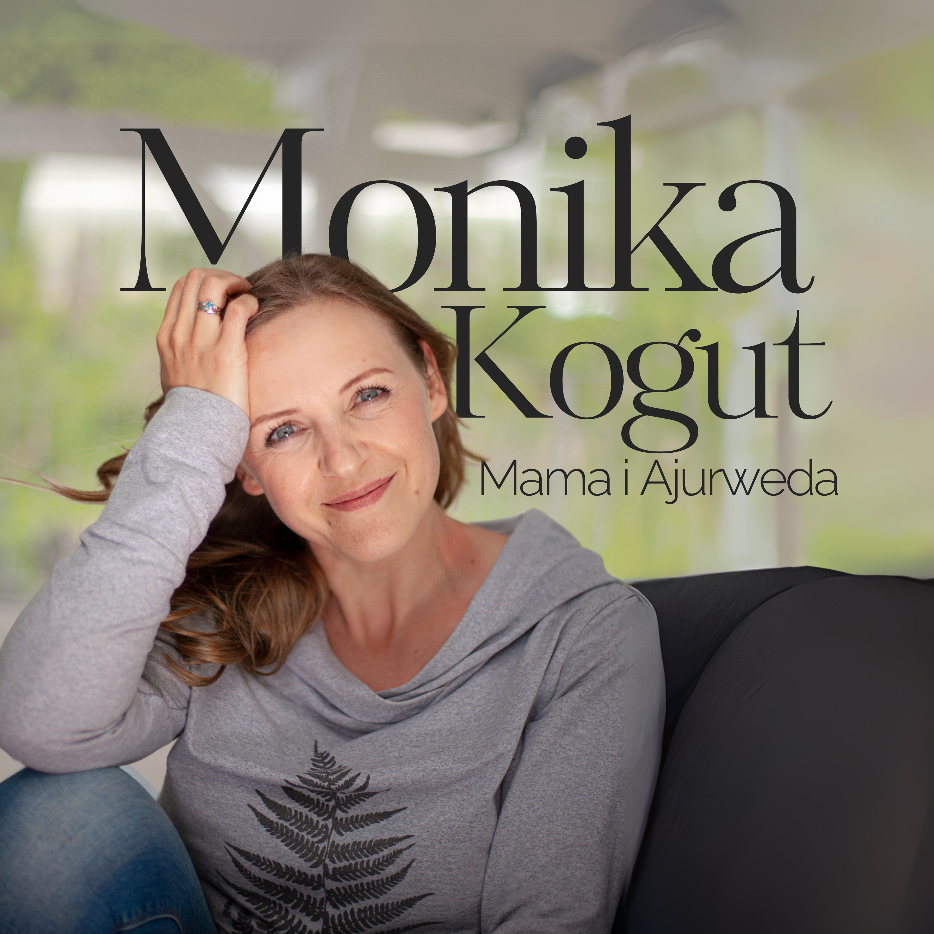 Monika Kogut – Mama i Ajurweda