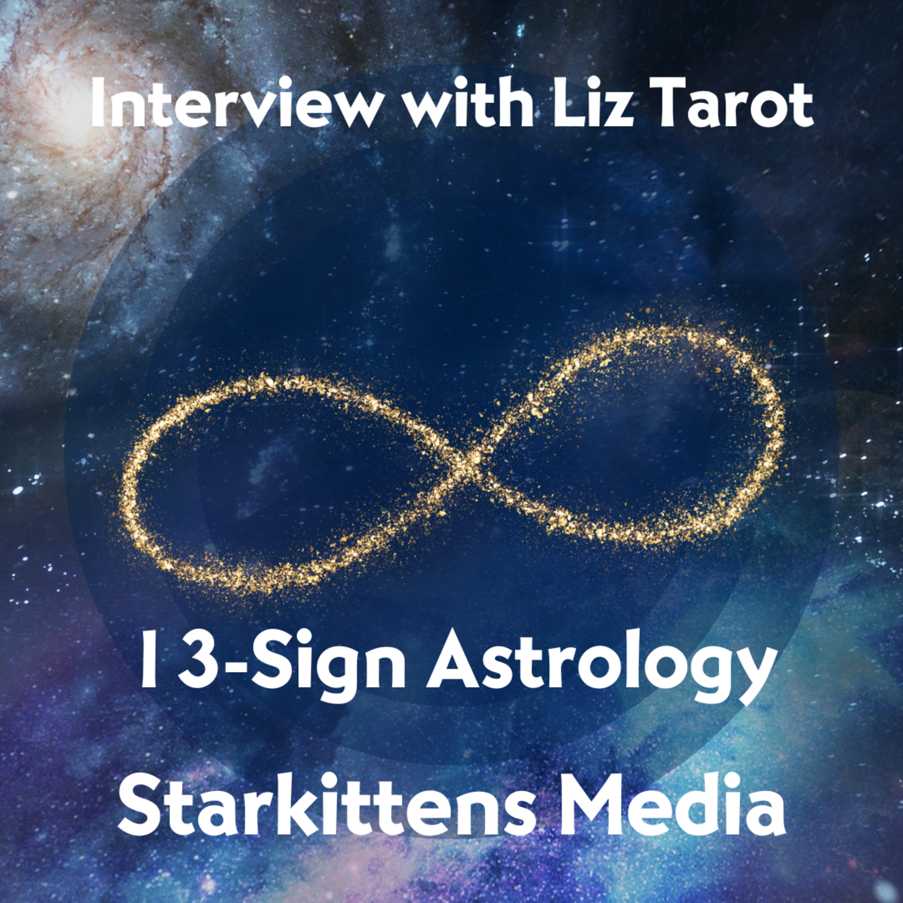 Starkittens Media - 13-Sign Astrology
