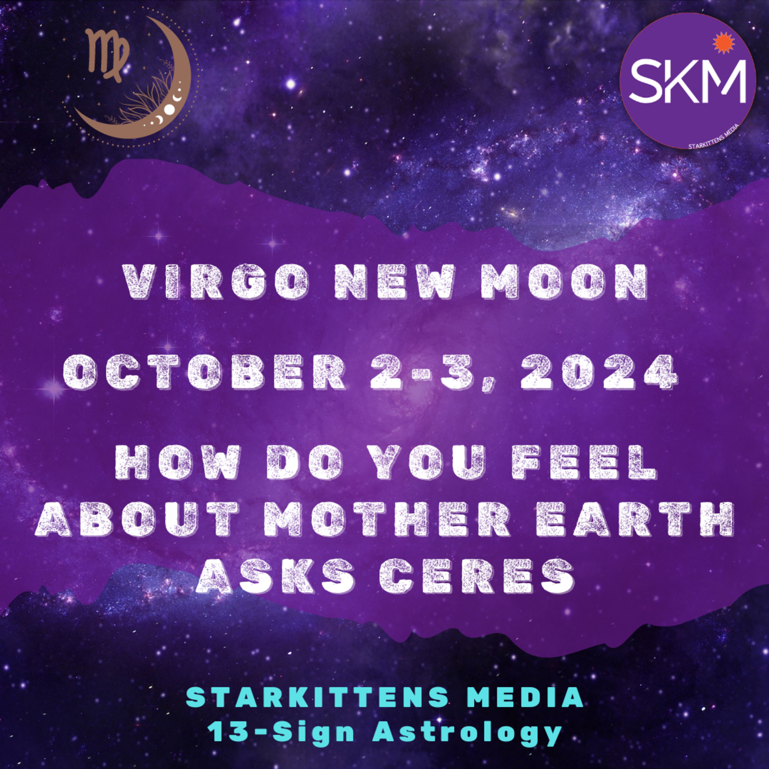 Starkittens Media - 13-Sign Astrology