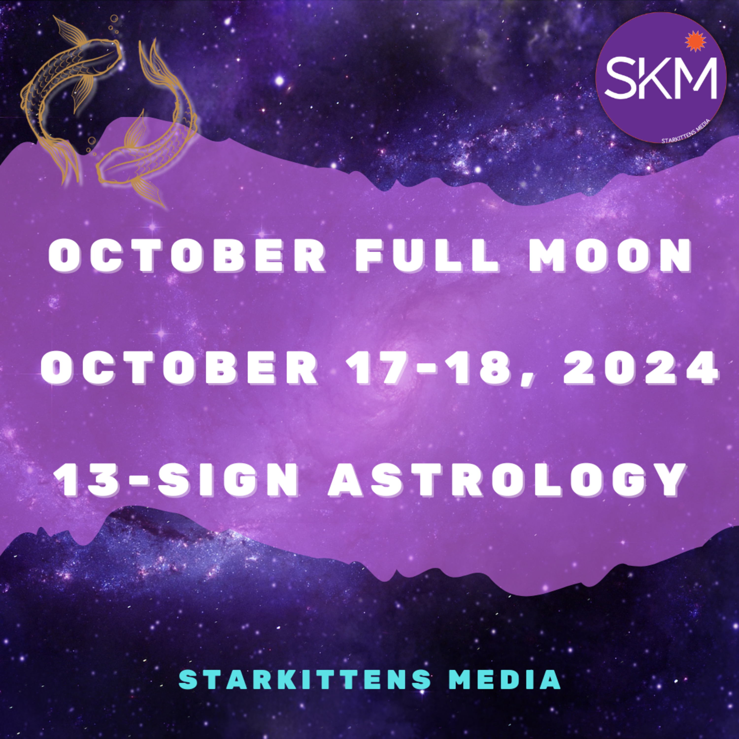 Starkittens Media - 13-Sign Astrology
