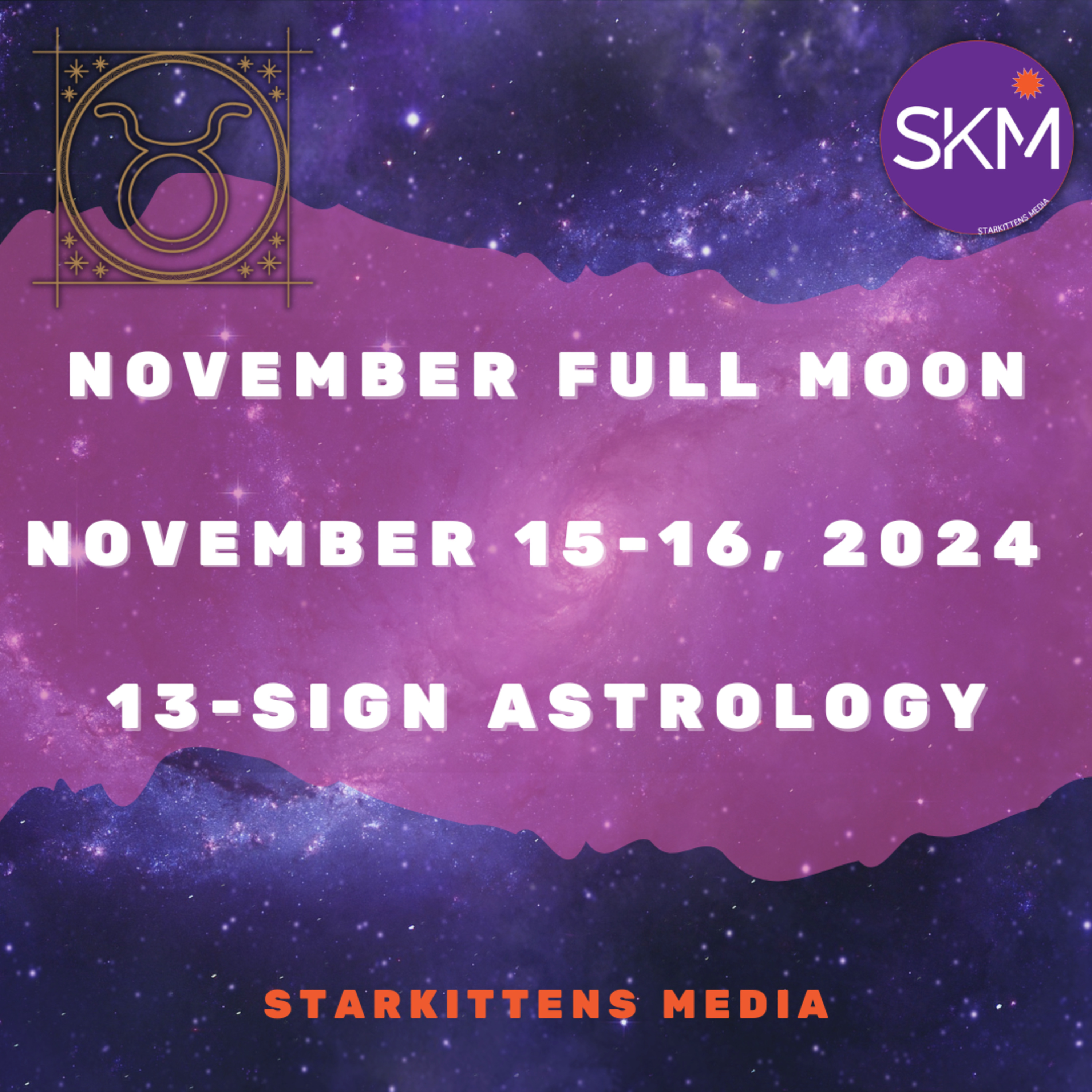 Starkittens Media - 13-Sign Astrology