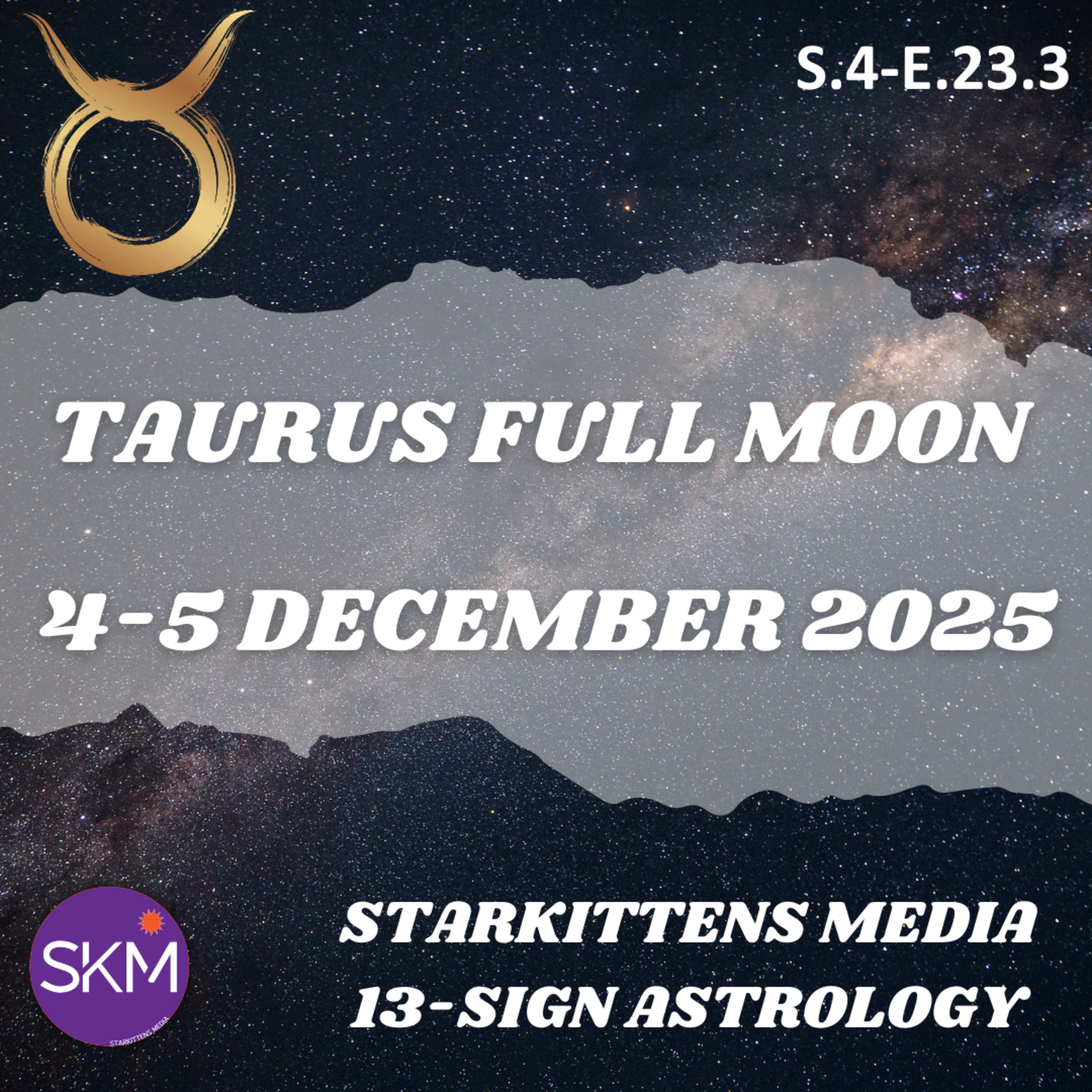 Ophiuchus Sun / Taurus Full Moon: Accessing Higher Wisdom & Destiny (Part 3/3)