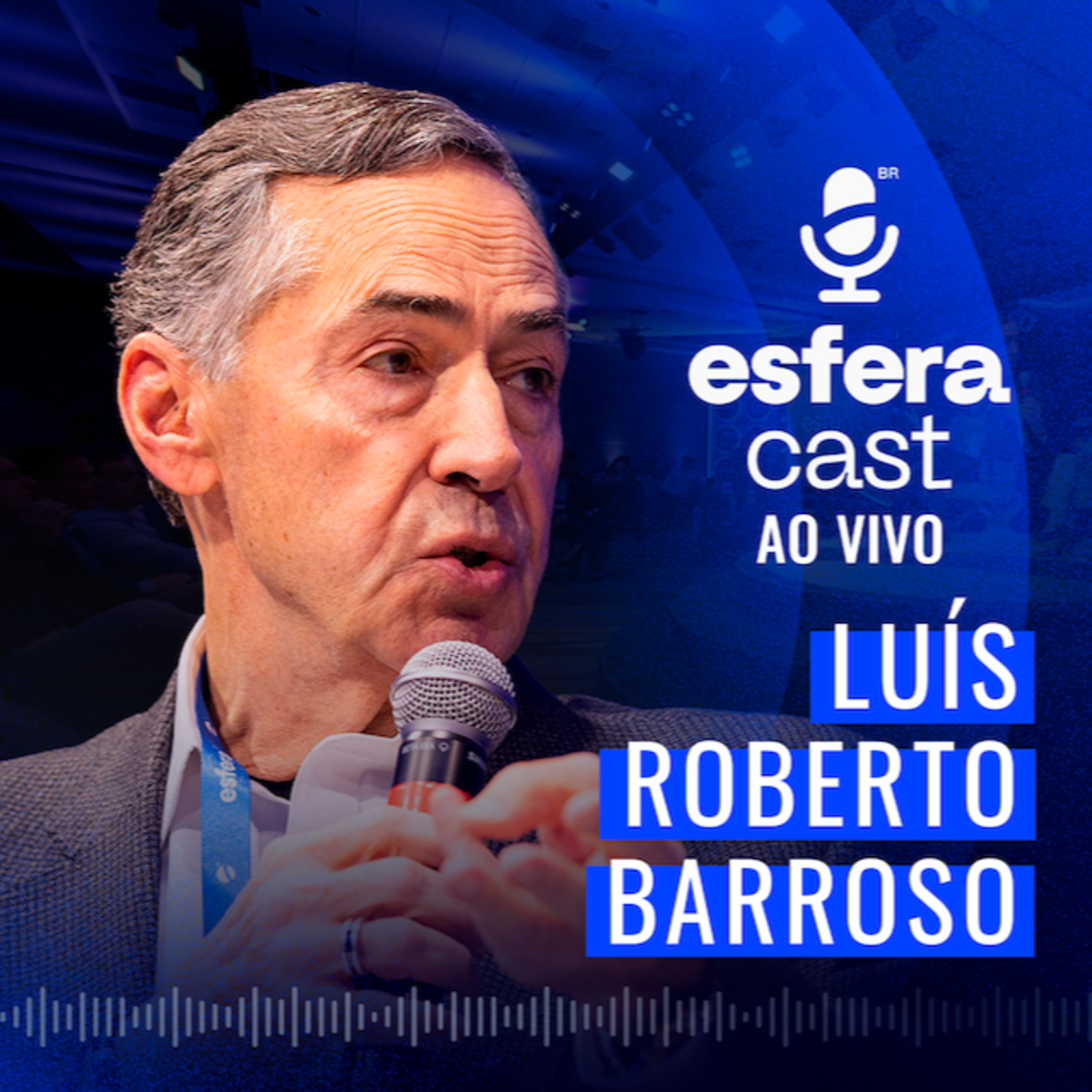 Luís Roberto Barroso, Ex-Presidente do STF: Os impactos da inteligência artificial no Brasil episode artwork